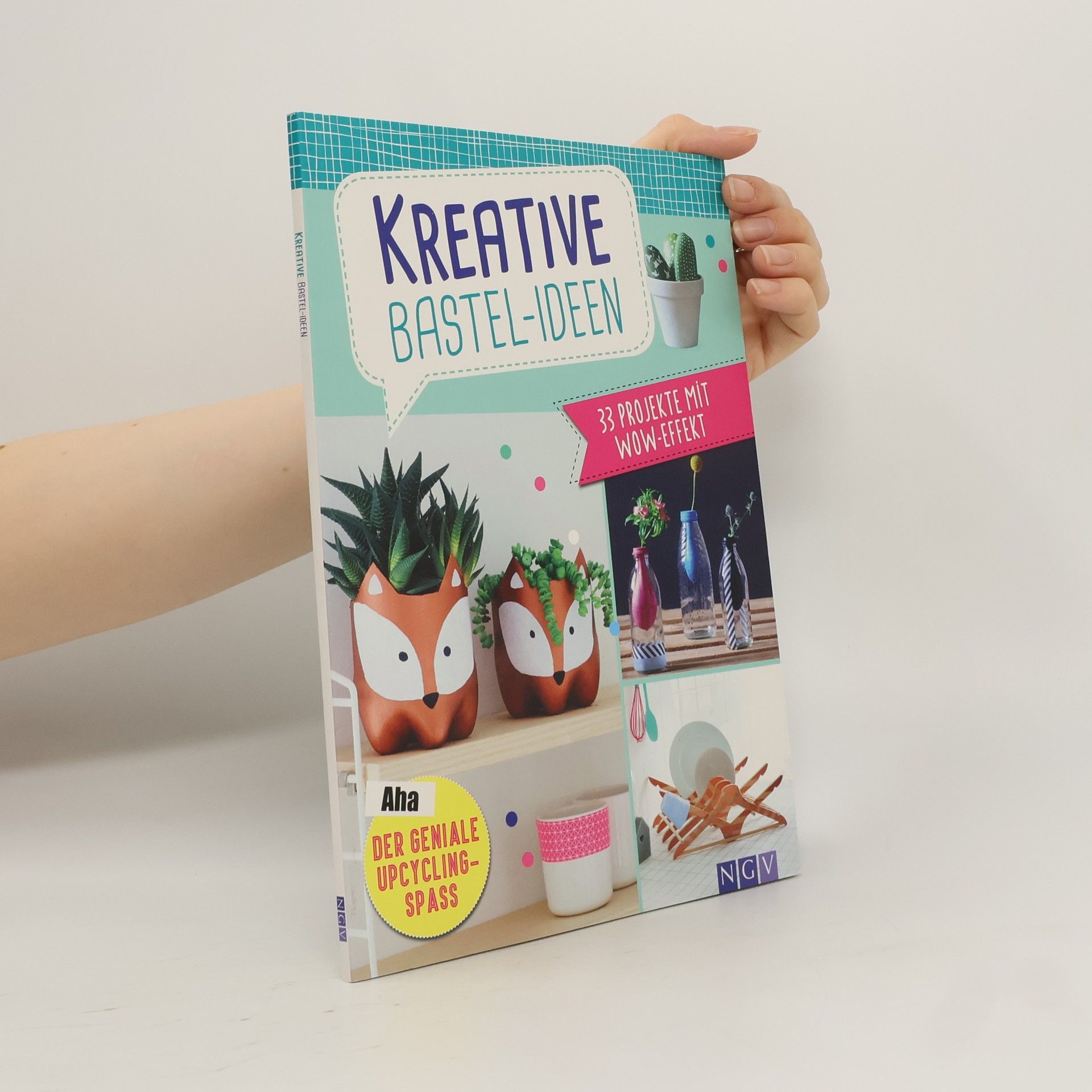 Autorenkollektiv Kreative Bastel-Ideen