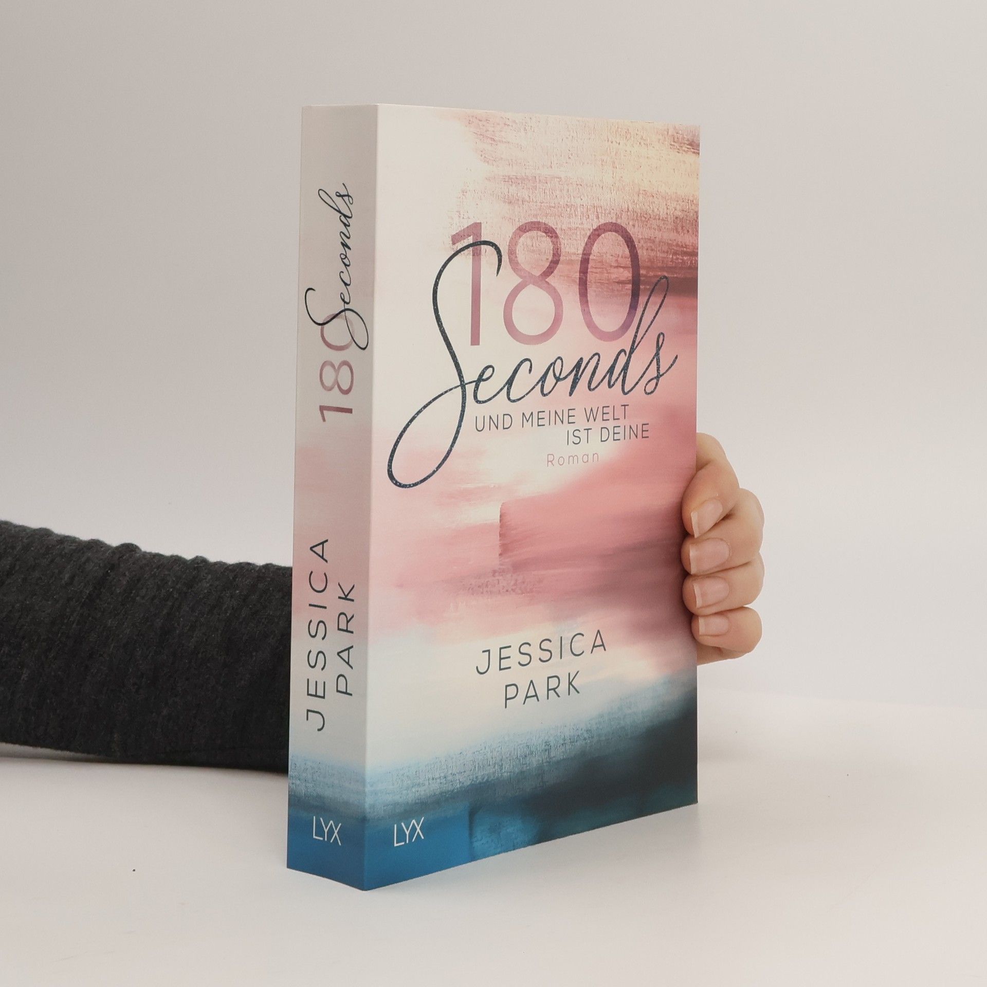 Jessica Park 180 Seconds und meine Welt ist deine