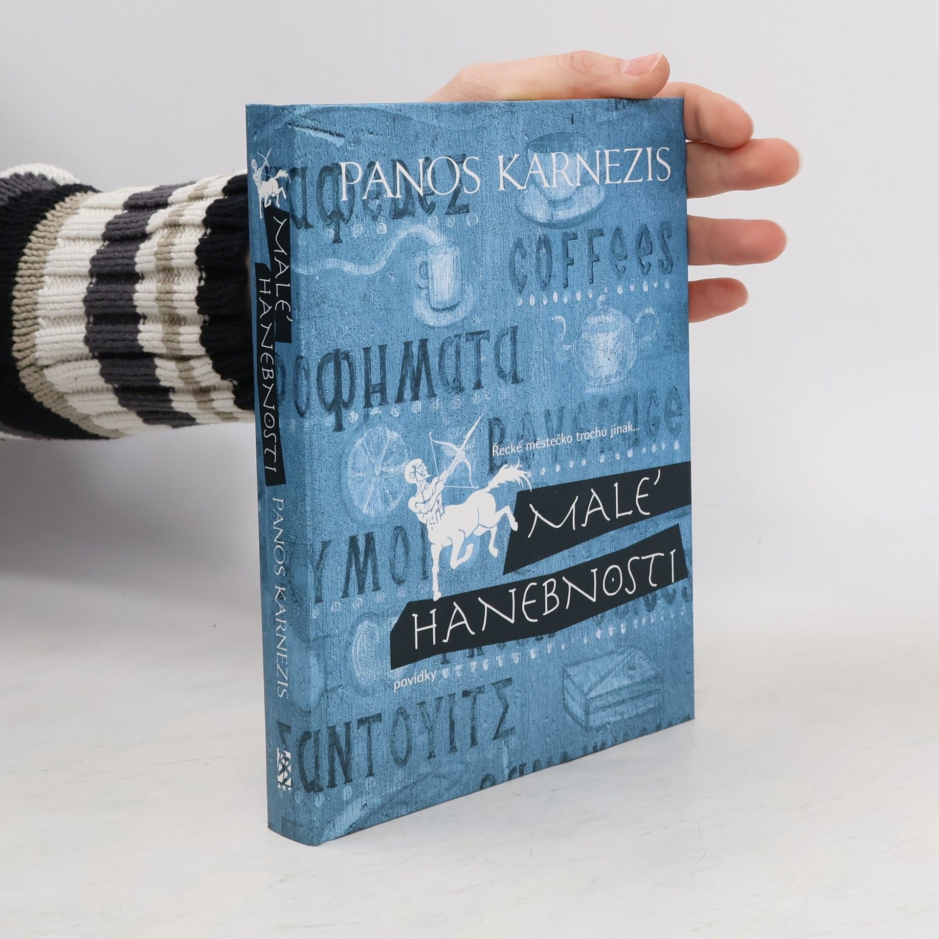 Panos Karnezis Malé hanebnosti: Povídky