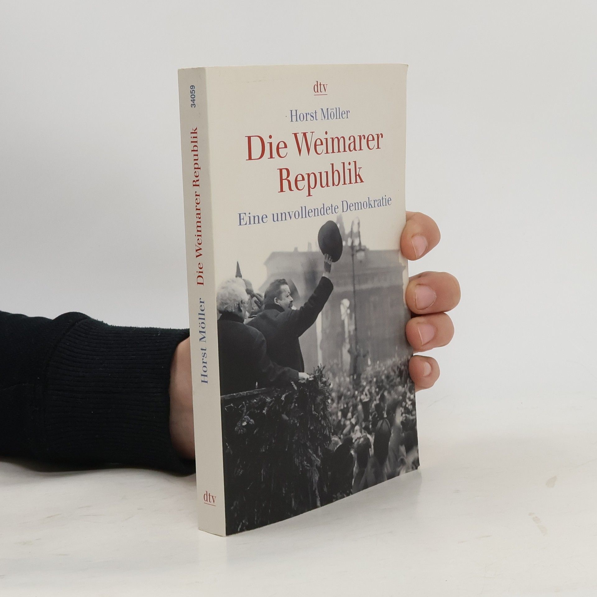 Horst Möller Die Weimarer Republik