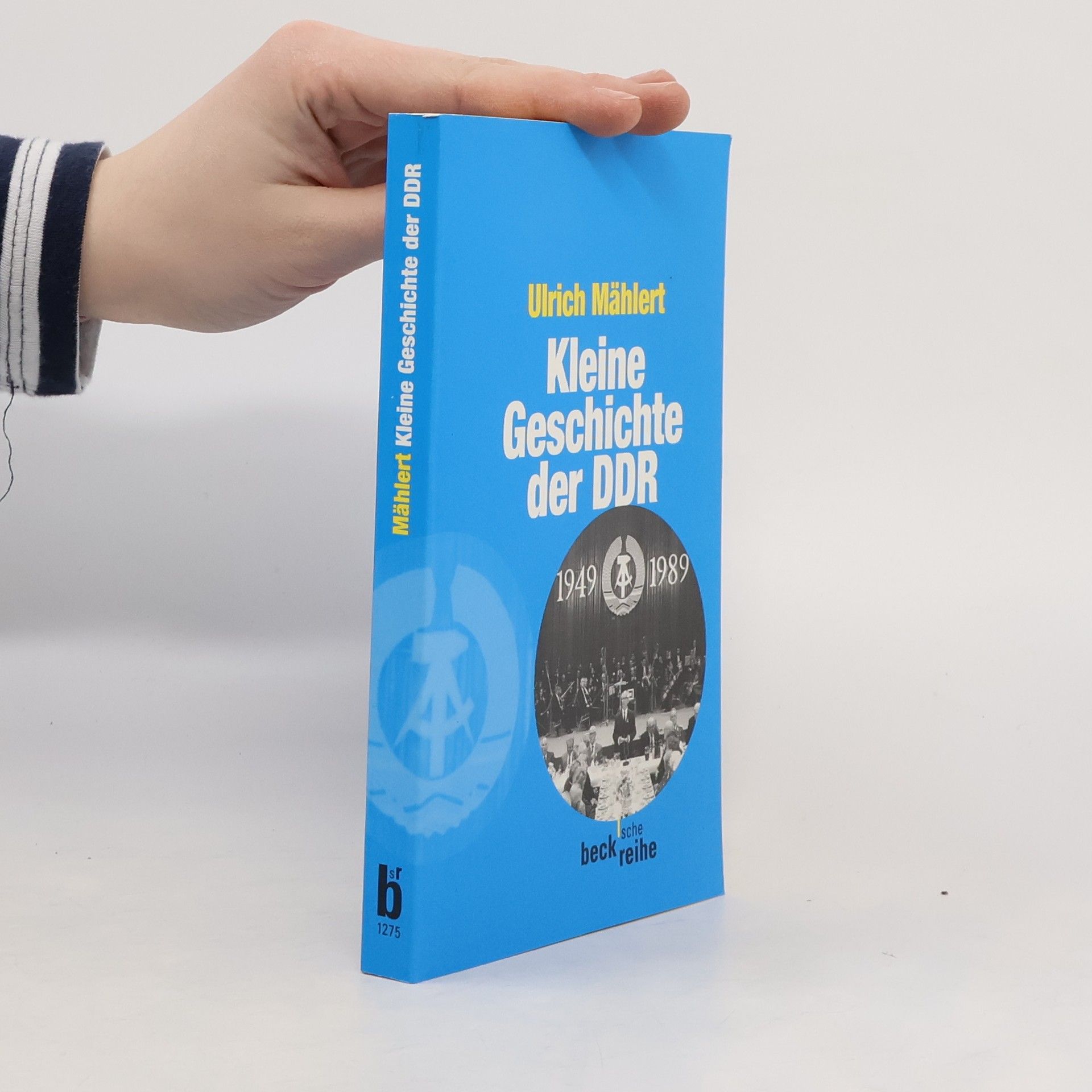 Ulrich Mählert Kleine Geschichte der DDR