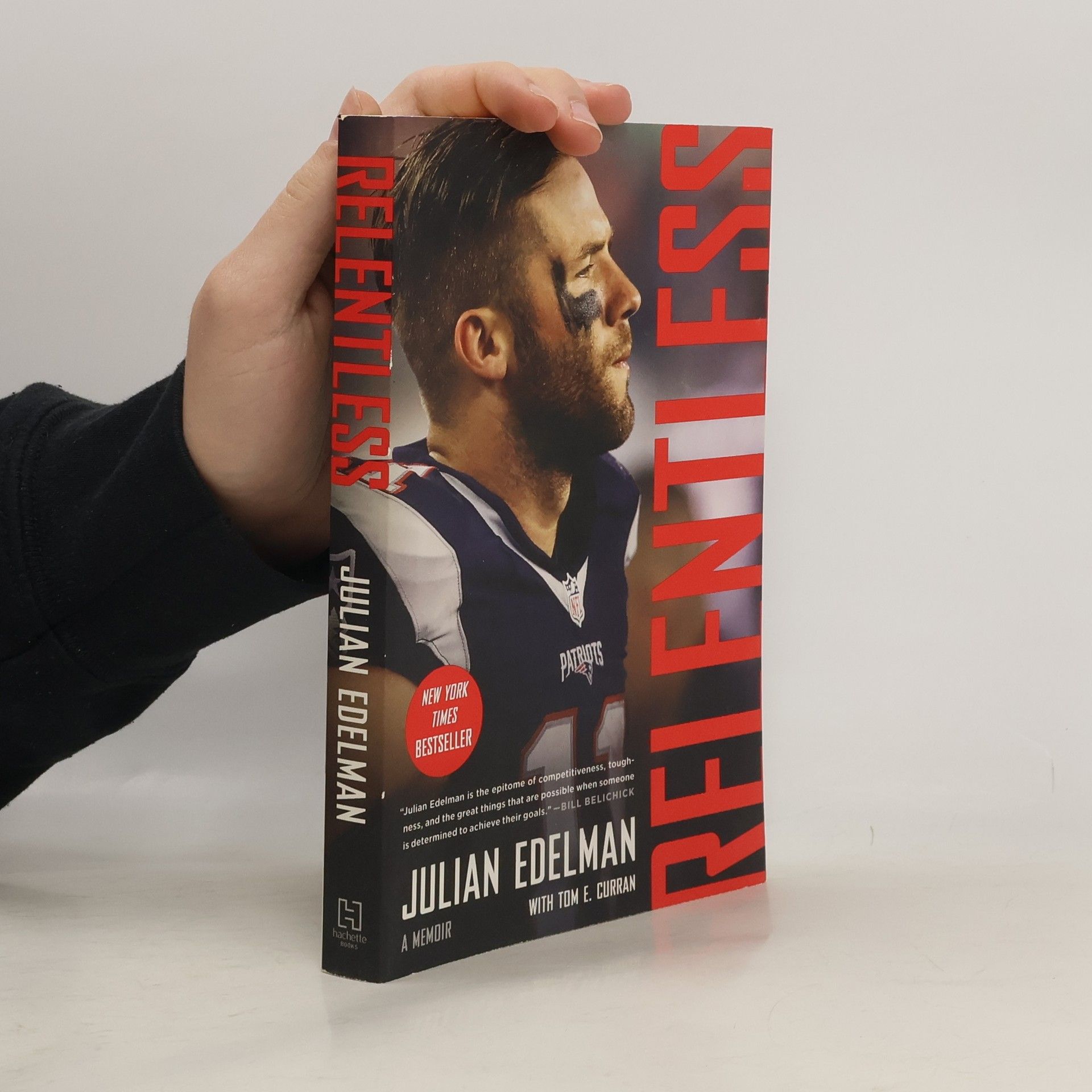 Julian Edelman Relentless