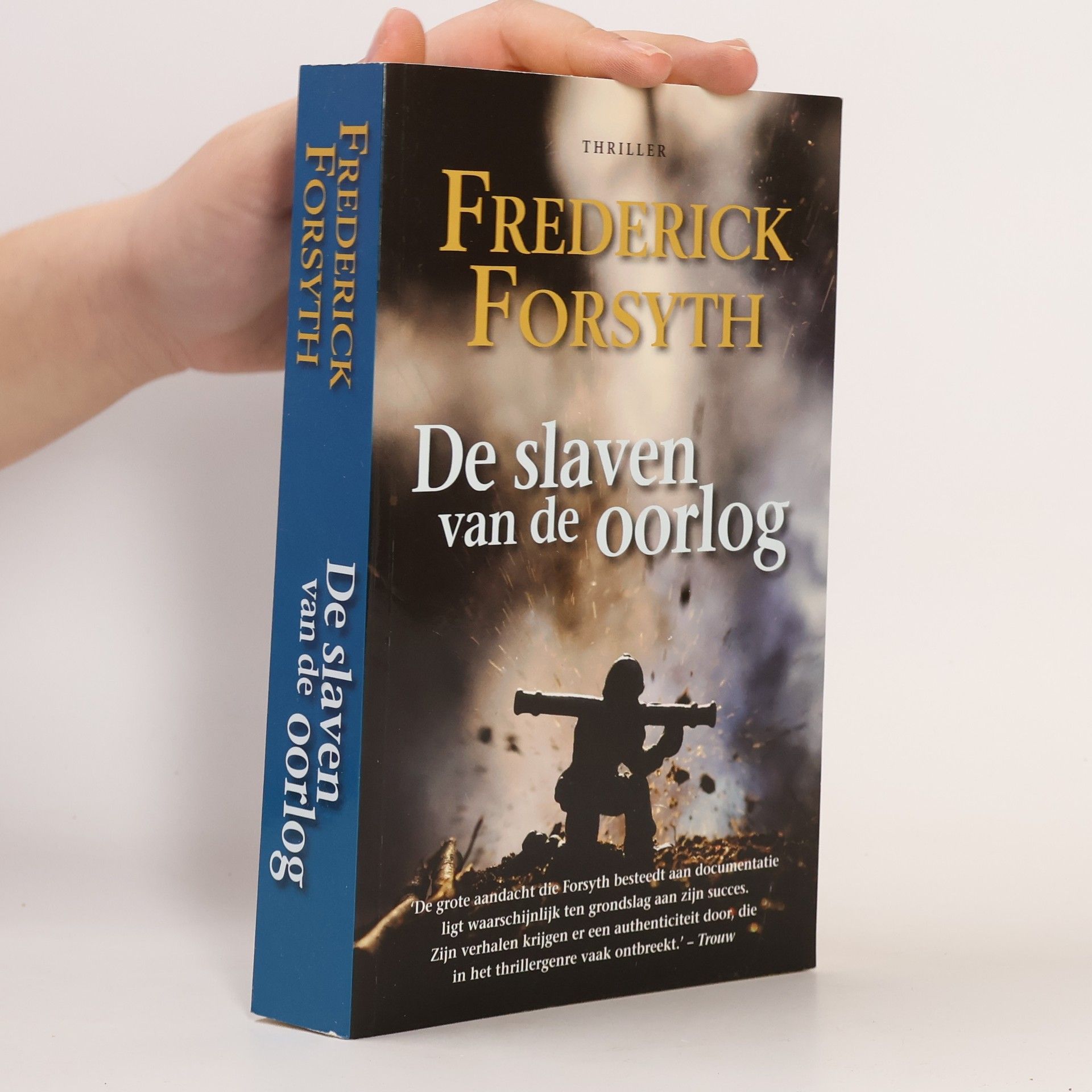 Frederick Forsyth De slaven van de oorlog