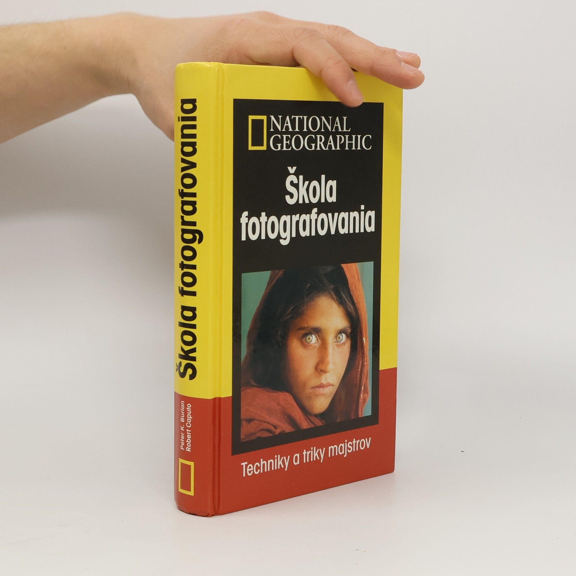 Robert Caputo Škola fotografovania: Techniky a triky majstrov