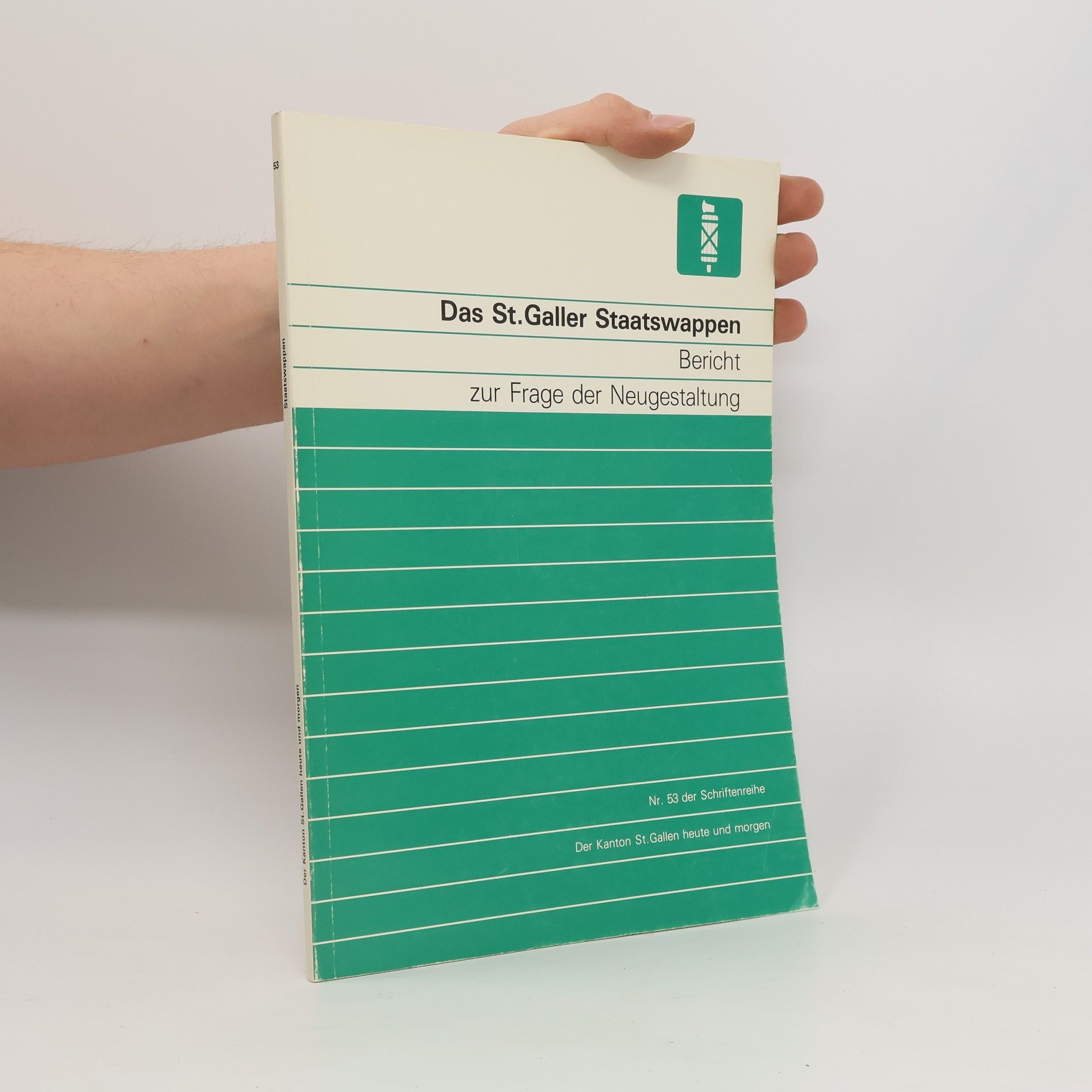 Autorenkollektiv Das St. Galler Staatswappen