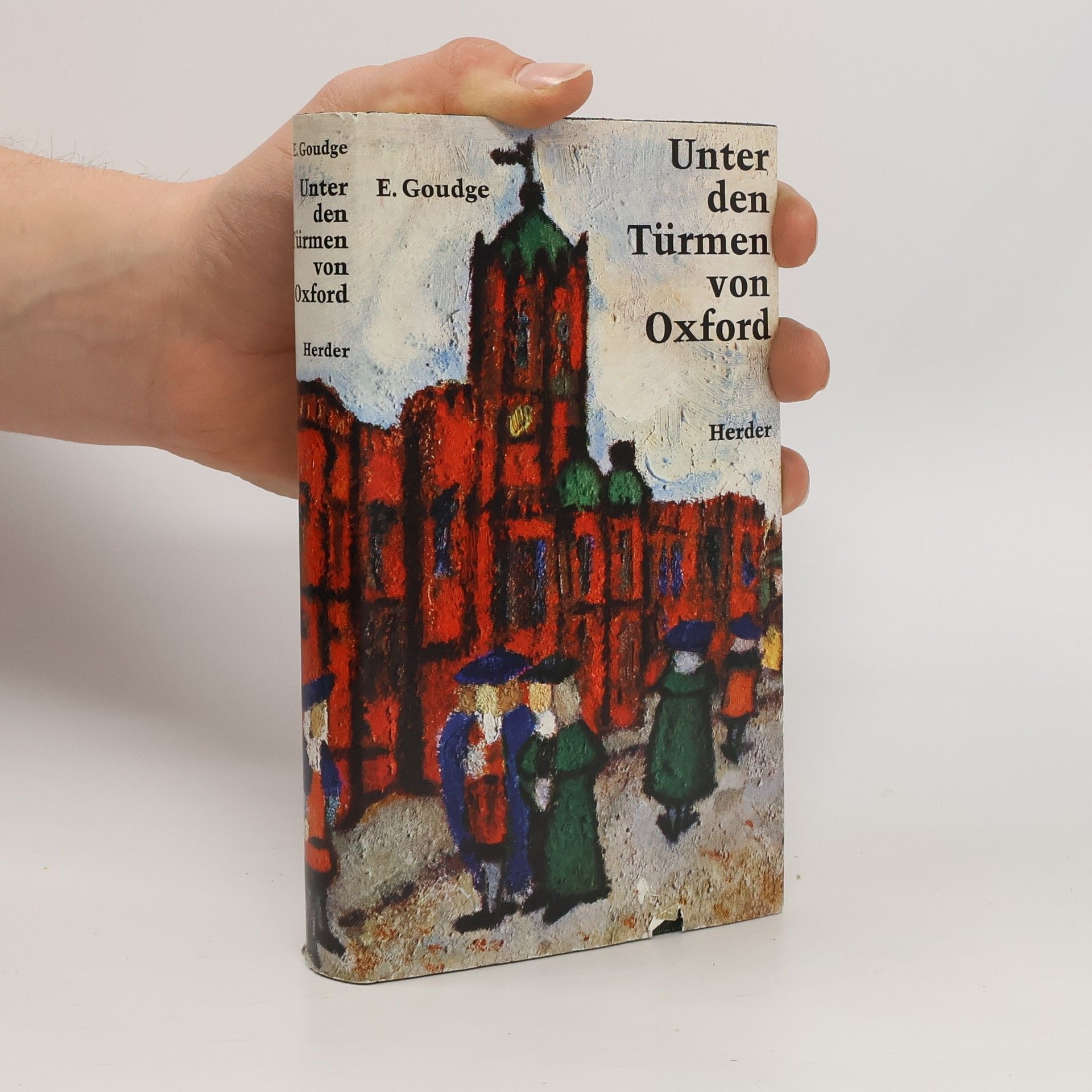 Elizabeth Goudge Unter den Türmen von Oxford