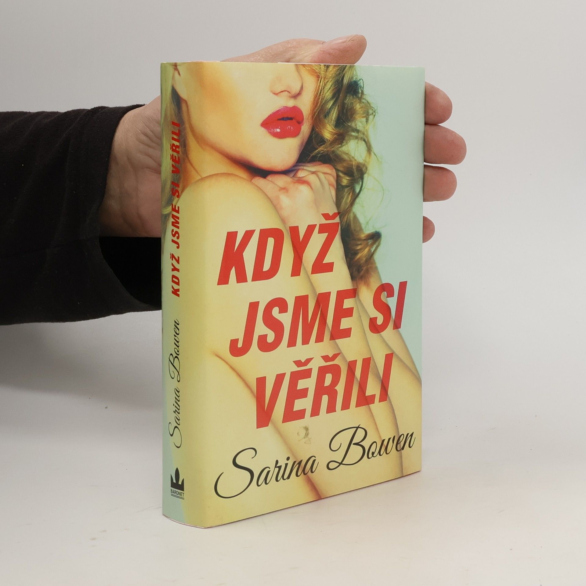 Sarina Bowen Když jsme si věřili