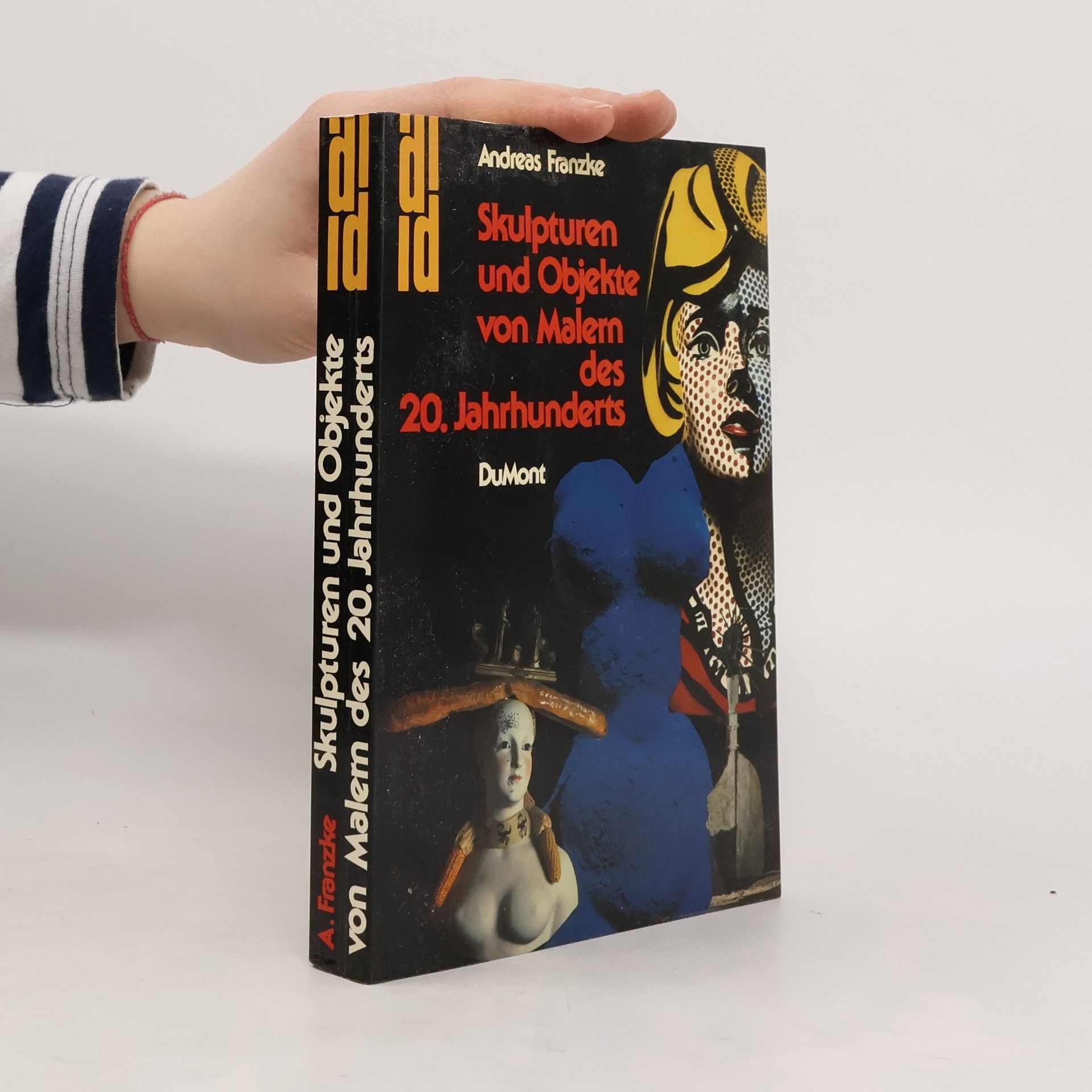 Andreas Franzke Skulpturen und Objekte von Malern des 20. [zwanzigsten] Jahrhunderts