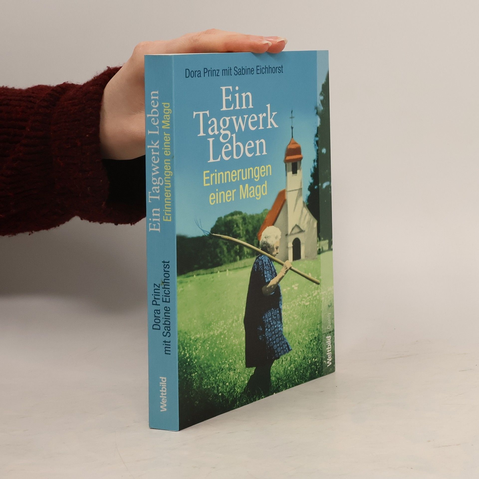 Dora Prinz Ein Tagwerk Leben