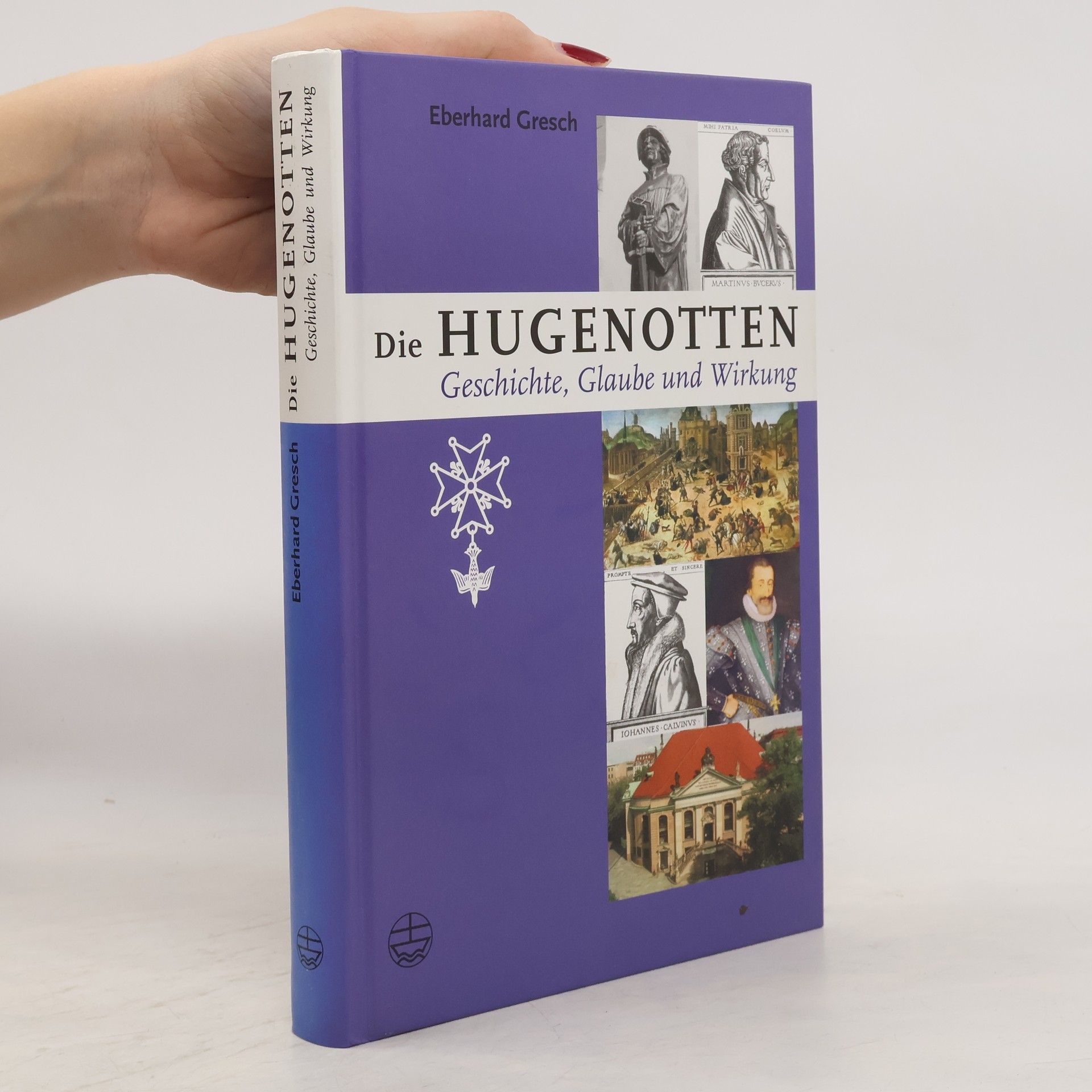 Eberhard Gresch Die Hugenotten