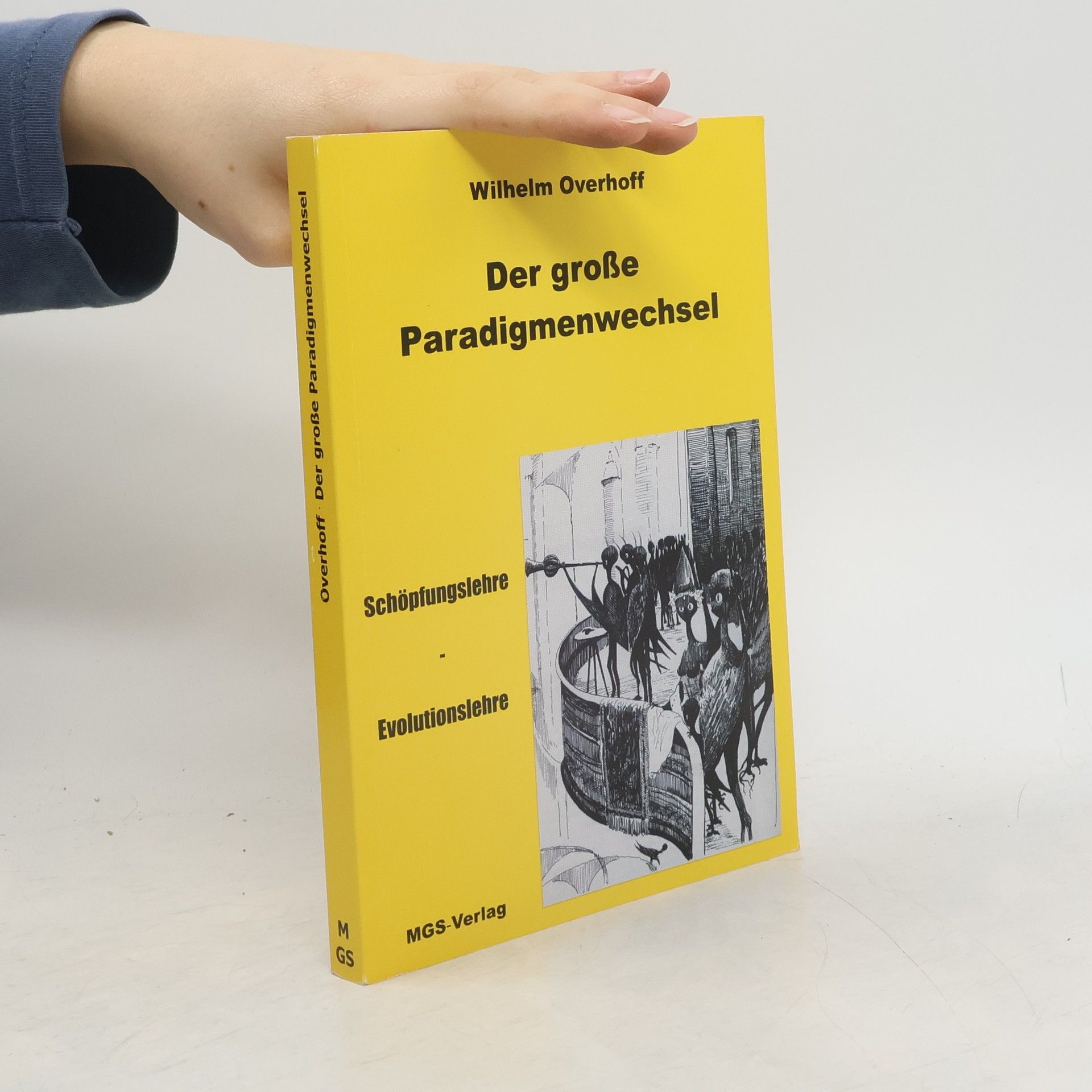 Wilhelm Overhoff Der grosse Paradigmenwechsel