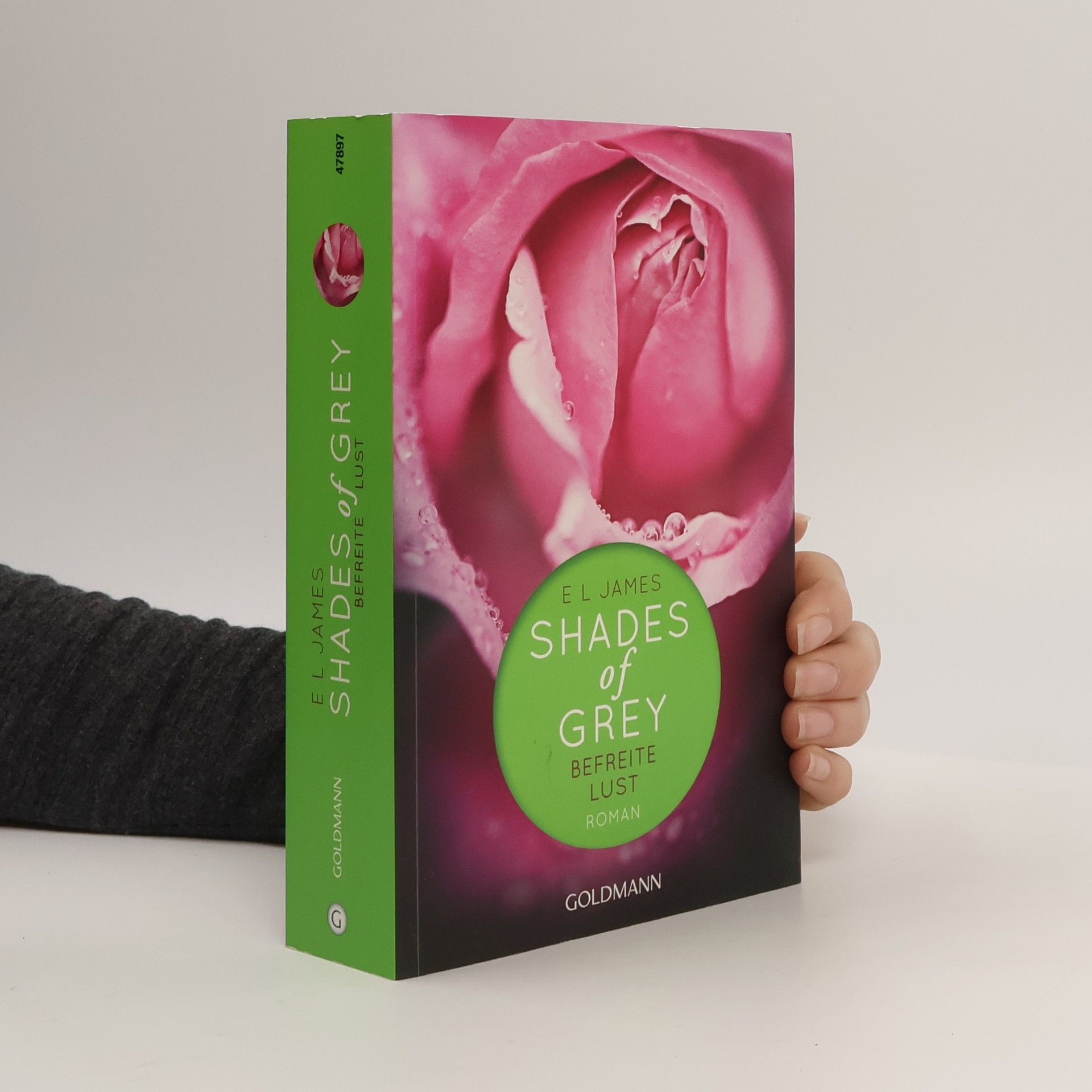 E L James Shades of Grey. Befreite Lust