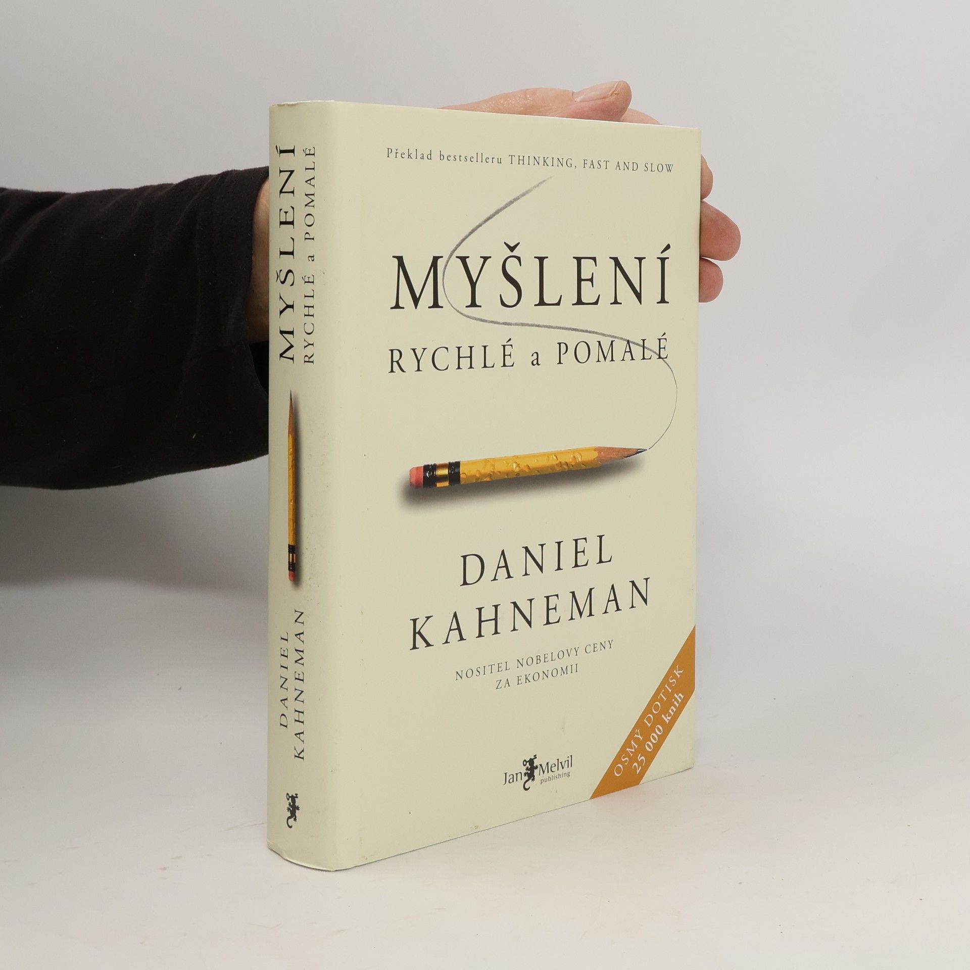 Daniel Kahneman Myšlení: Rychlé a pomalé