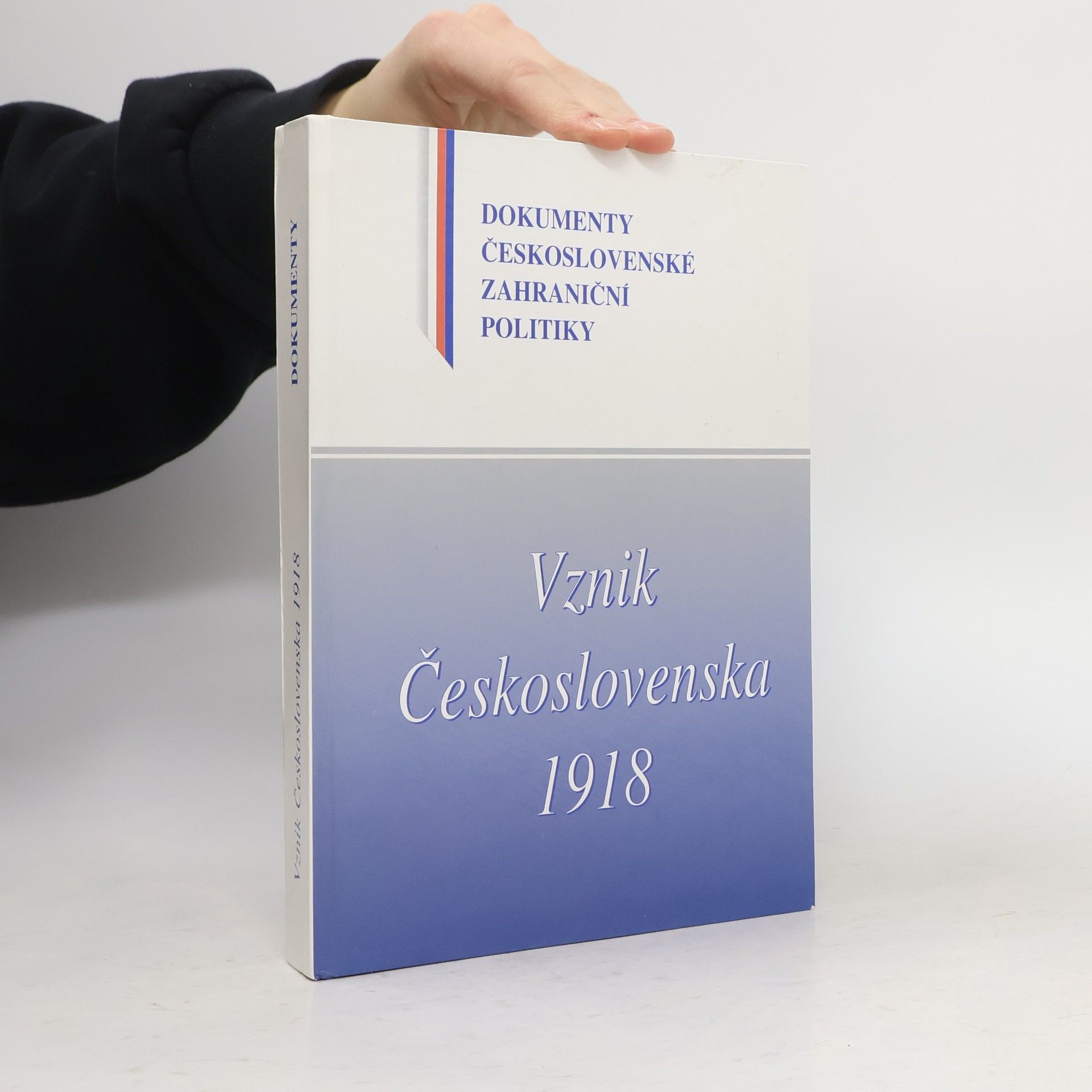 Autorenkollektiv Vznik Československa 1918