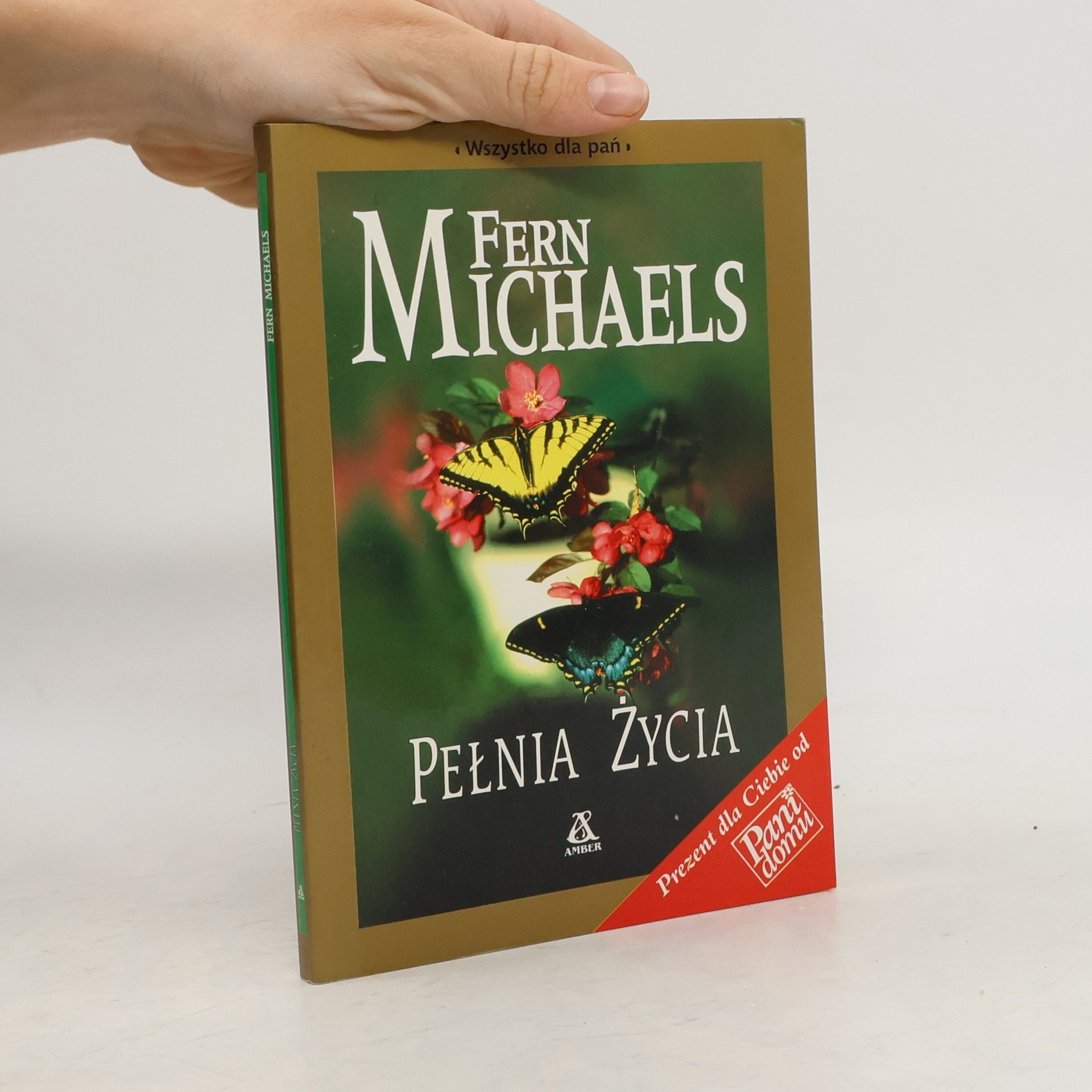 Fern Michaels Pełnia Życia
