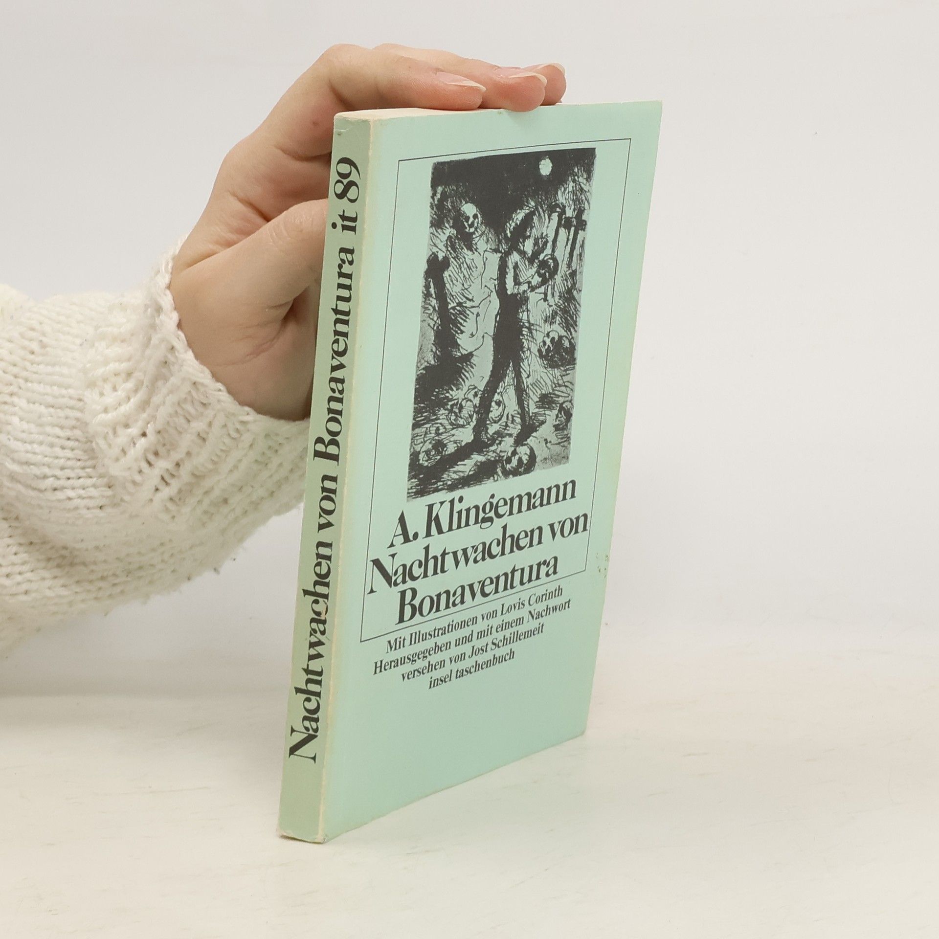 Lovis Corinth Insel Taschenbuch - 89: Nachtwachen von Bonaventura - Mit Illustrationen von Lovis Corinth - Herausgegeben und mit einem Nachwort versehen von Jost Schillemeit