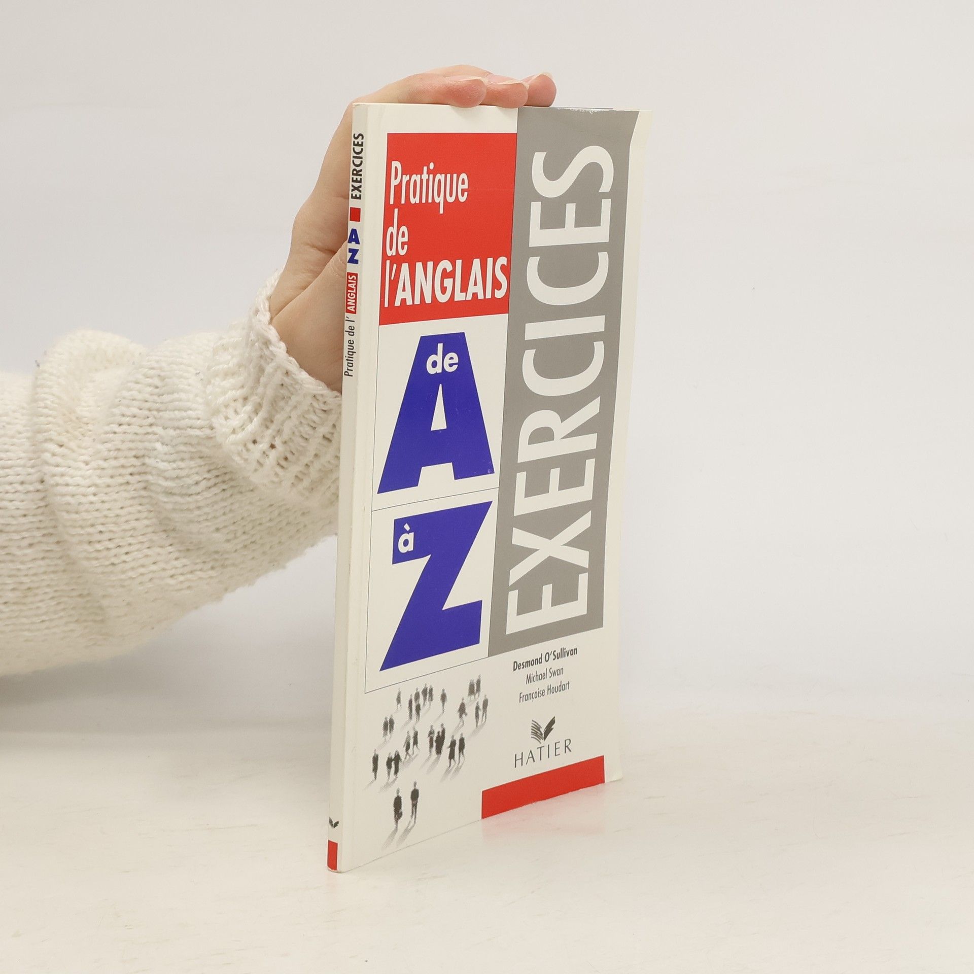 Desmond O'Sullivan Pratique de l'anglais de A à Z