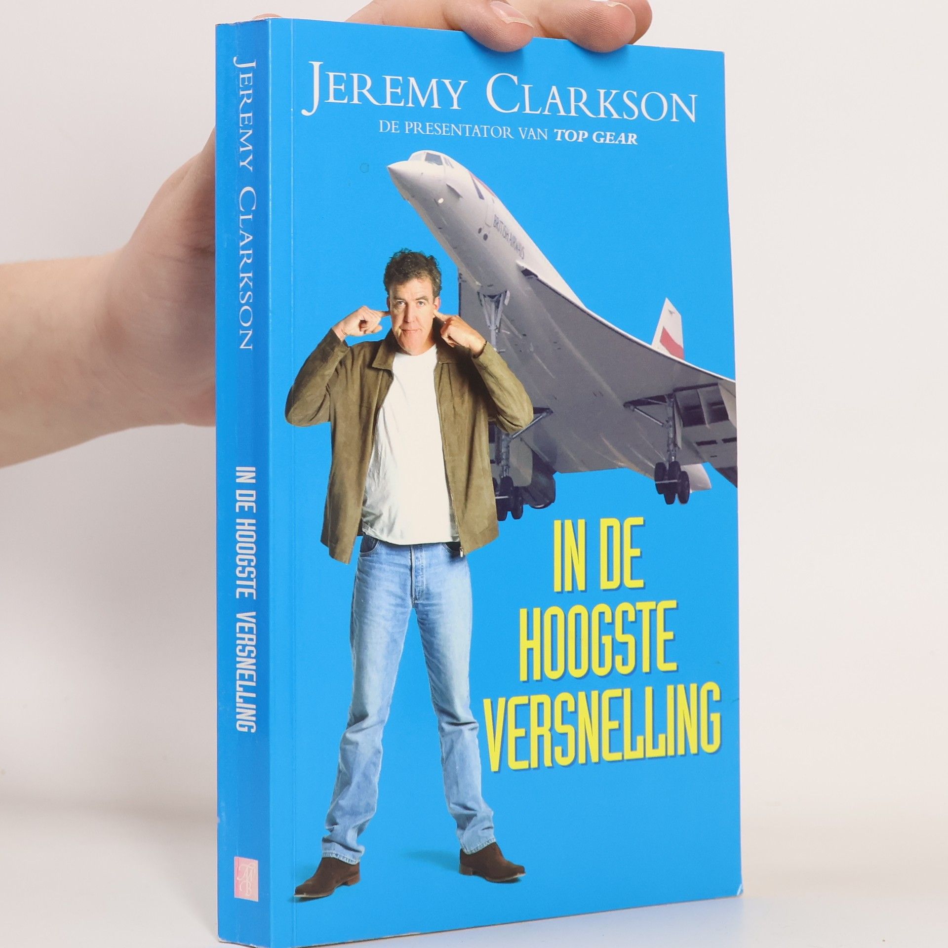 Jeremy Clarkson In de hoogste versnelling / druk 1