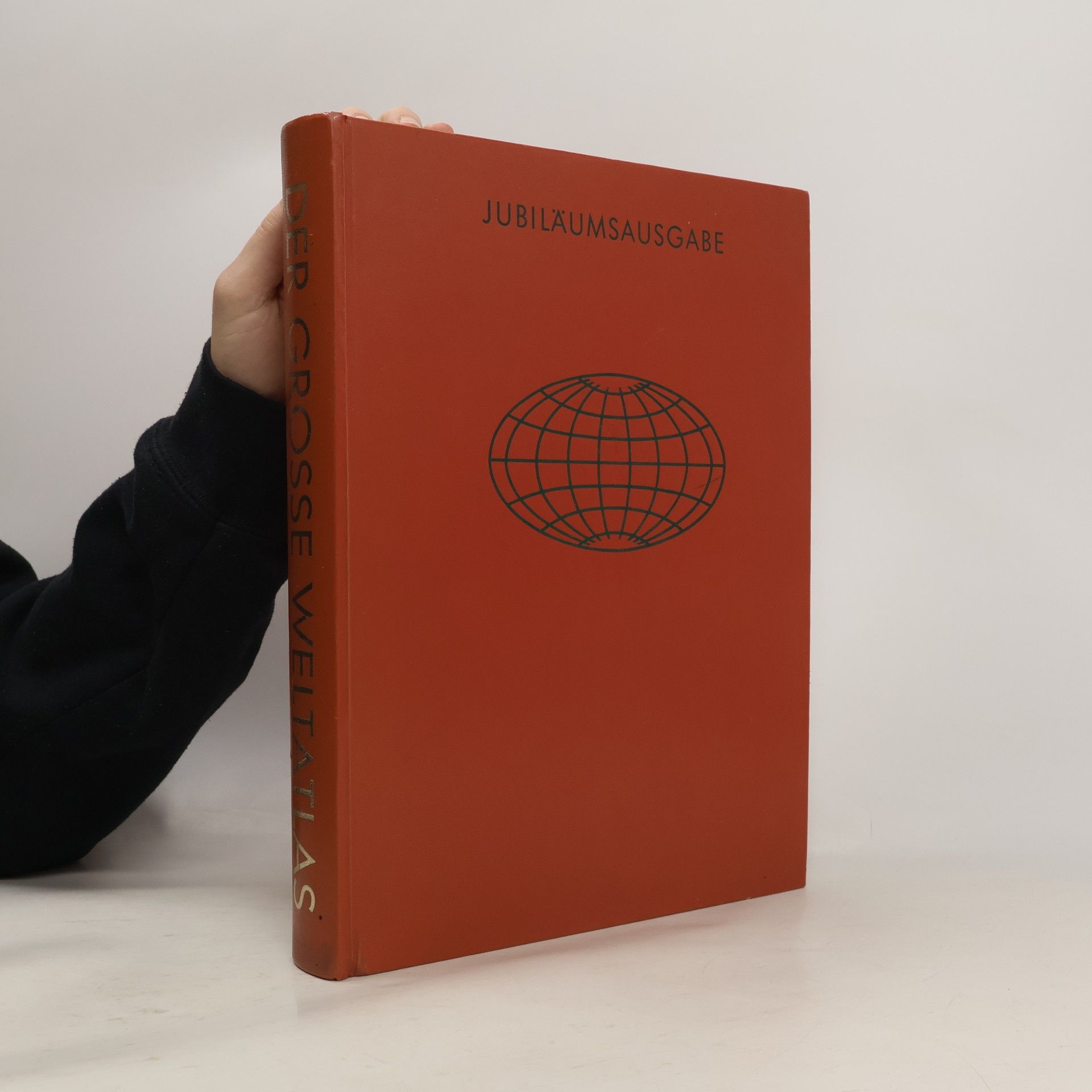 Various authors Der grosse Weltatlas. Jubiläumausgabe