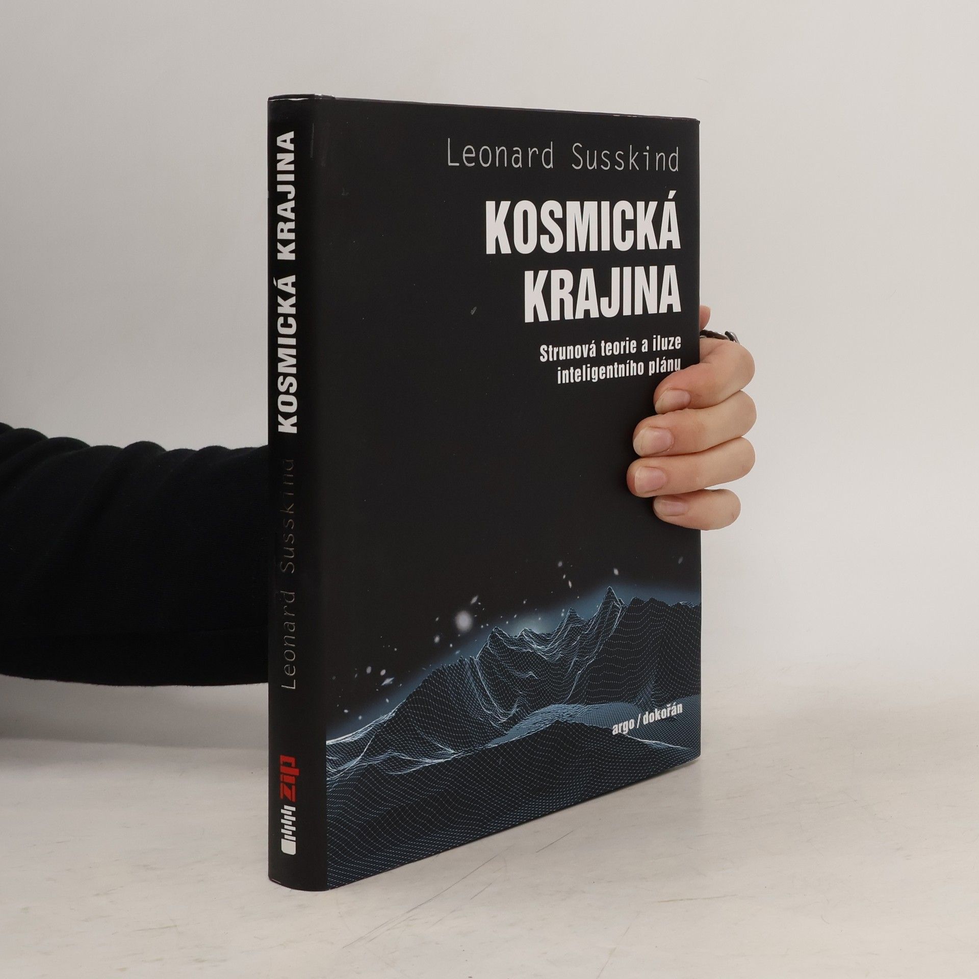 Leonard Susskind Kosmická krajina - Strunová teorie a iluze inteligentního plánu