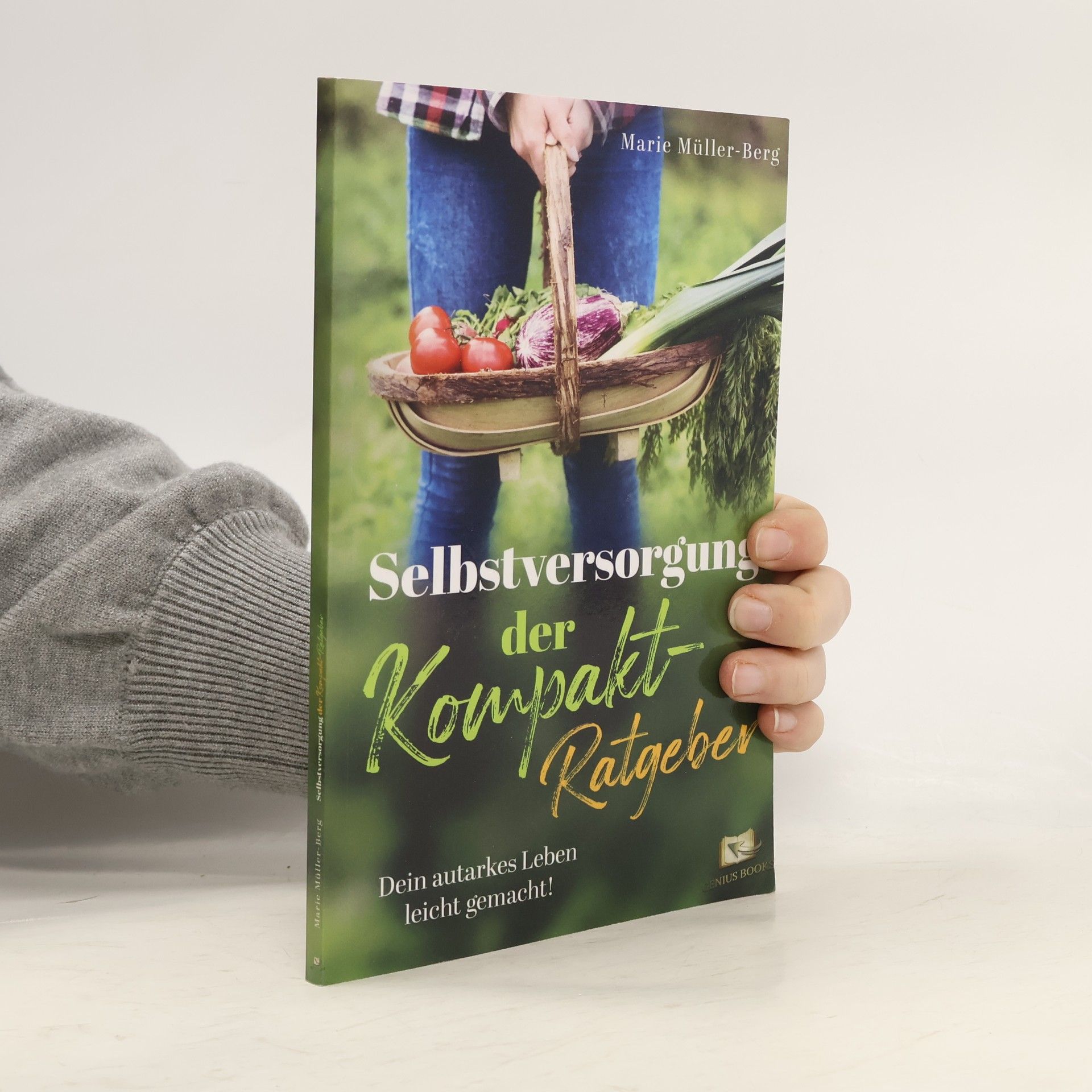 Selbstversorgung – der Kompakt-Ratgeber
