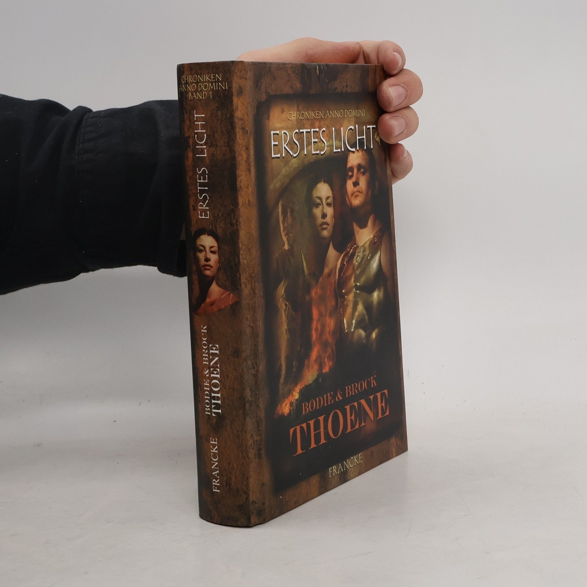 Bodie Thoene Chroniken Anno Domini - Erstes Licht