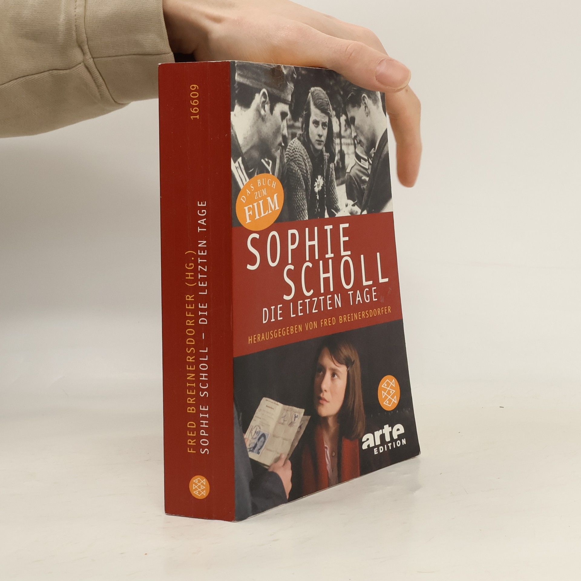 Fred Breinersdorfer Sophie Scholl. Die letzten Tage
