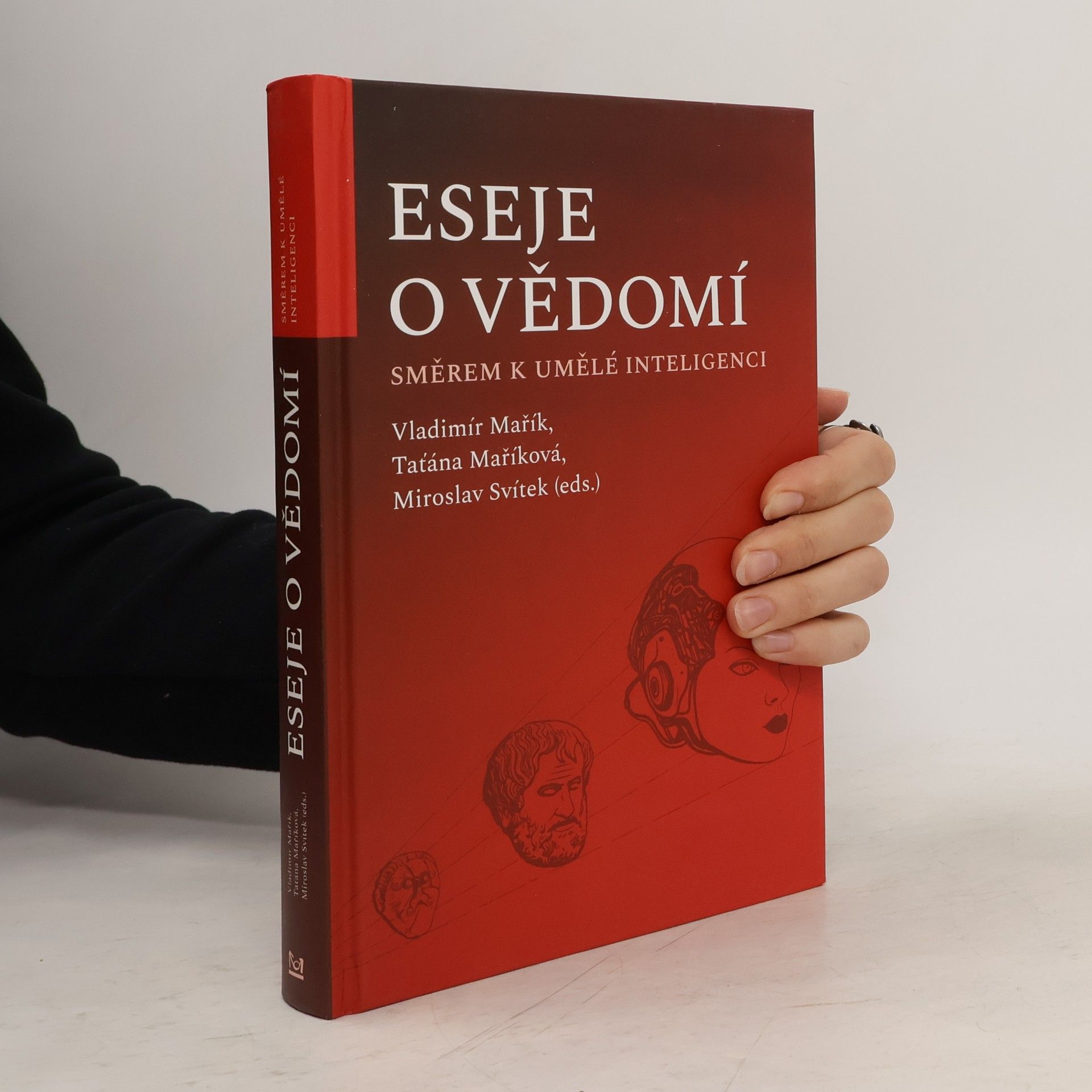 Vladimír Mařík Eseje o vědomí směrem k umělé inteligenci