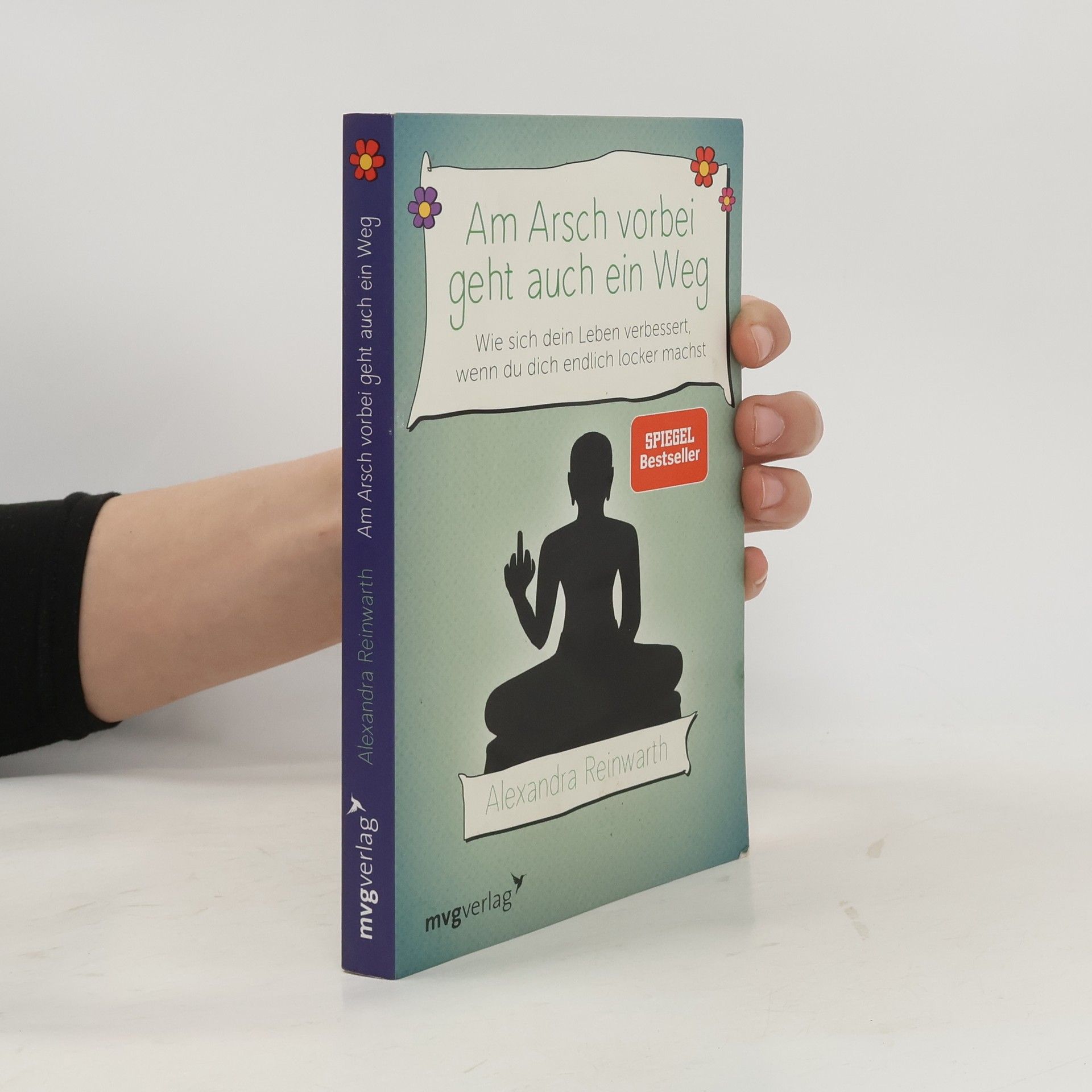 Am Arsch vorbei geht auch ein Weg