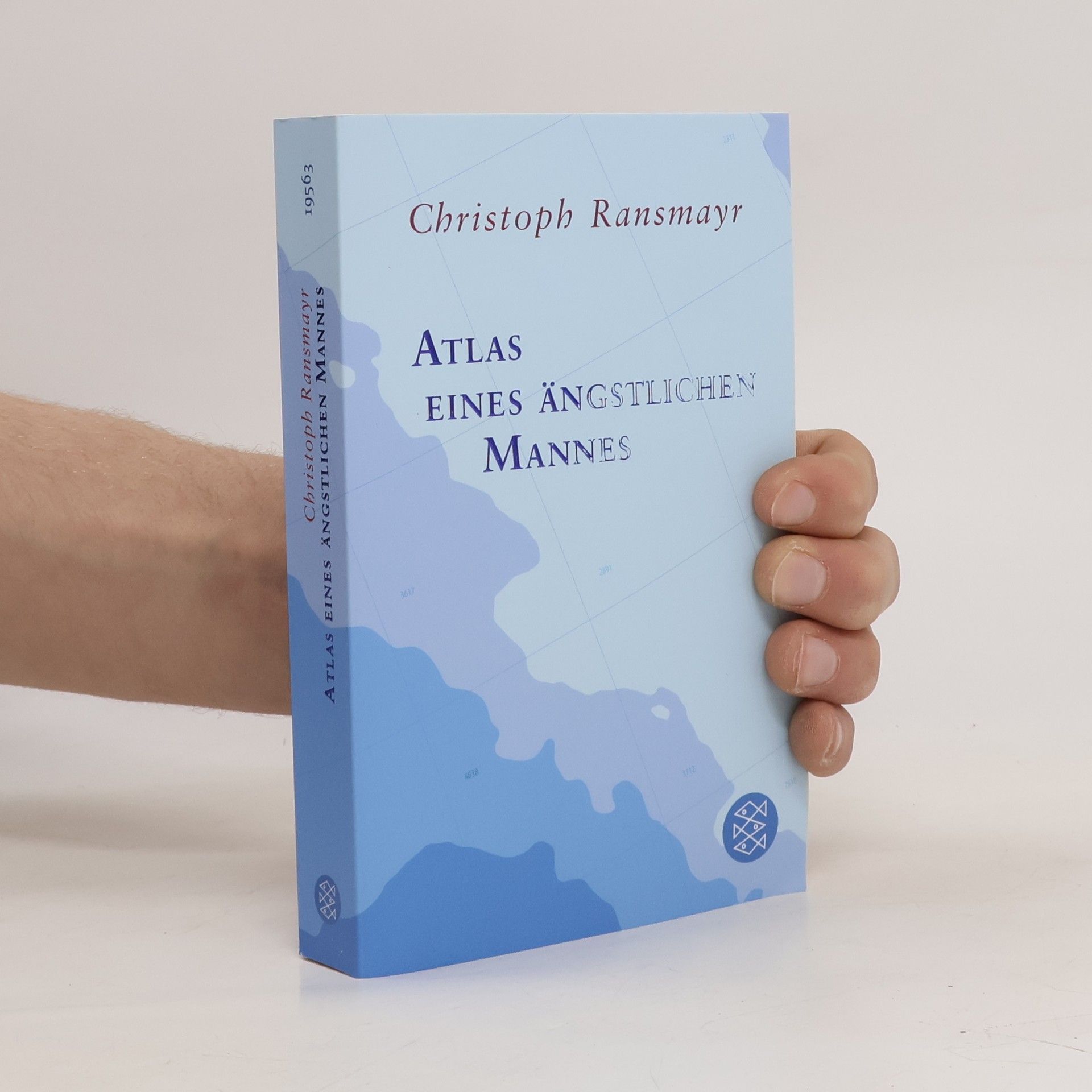 Christoph Ransmayr Atlas eines ängstlichen Mannes