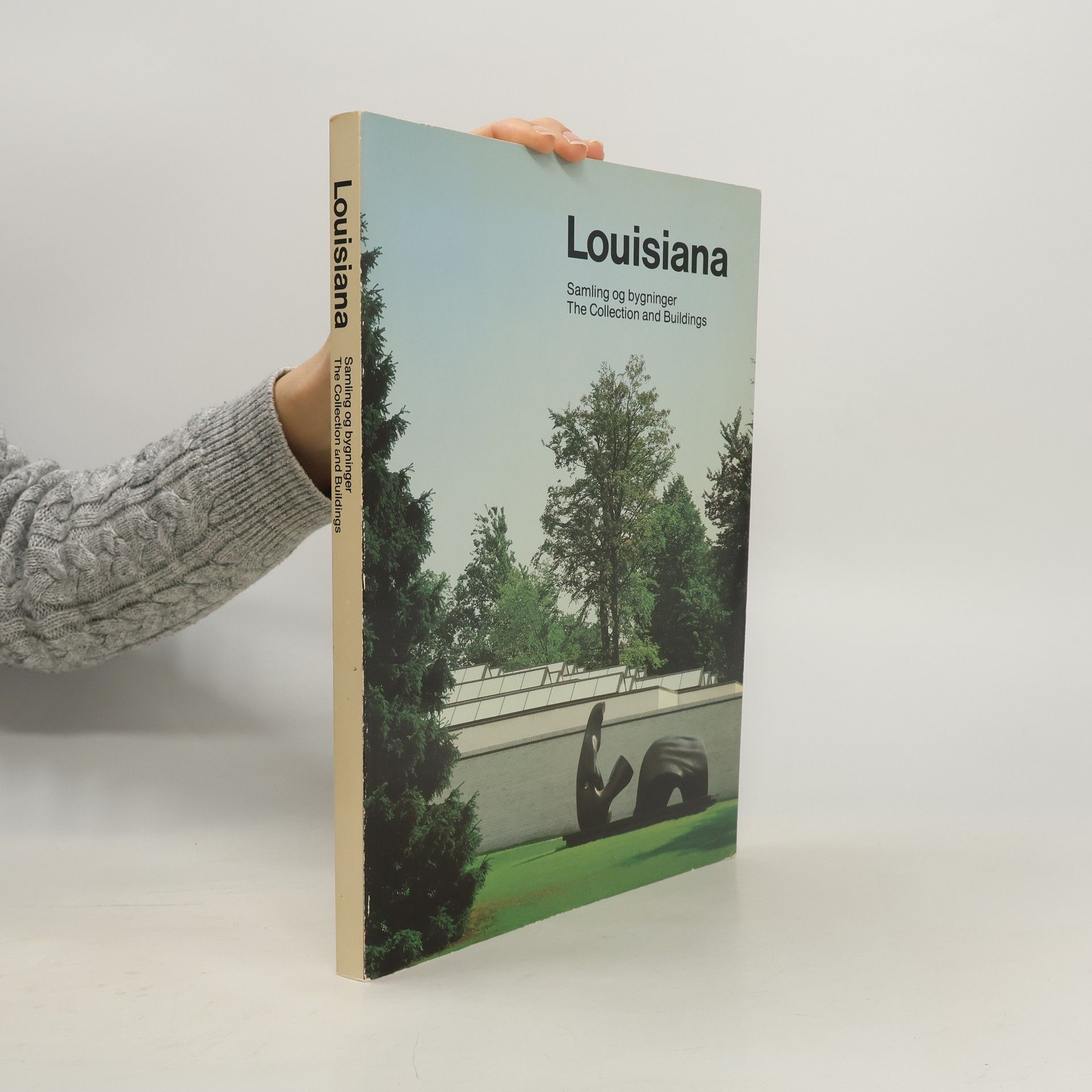 Autorenkollektiv Louisiana. Samling og bygninger. The Collection and the Buildings