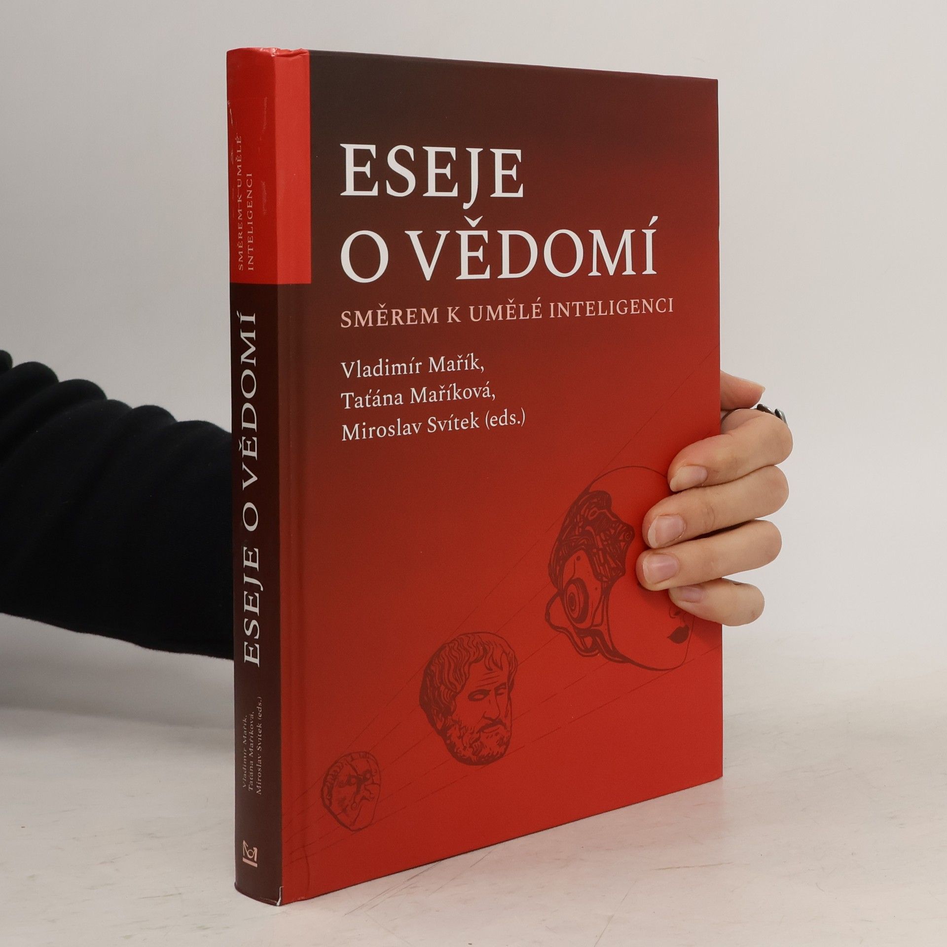 Vladimír Mařík Eseje o vědomí směrem k umělé inteligenci