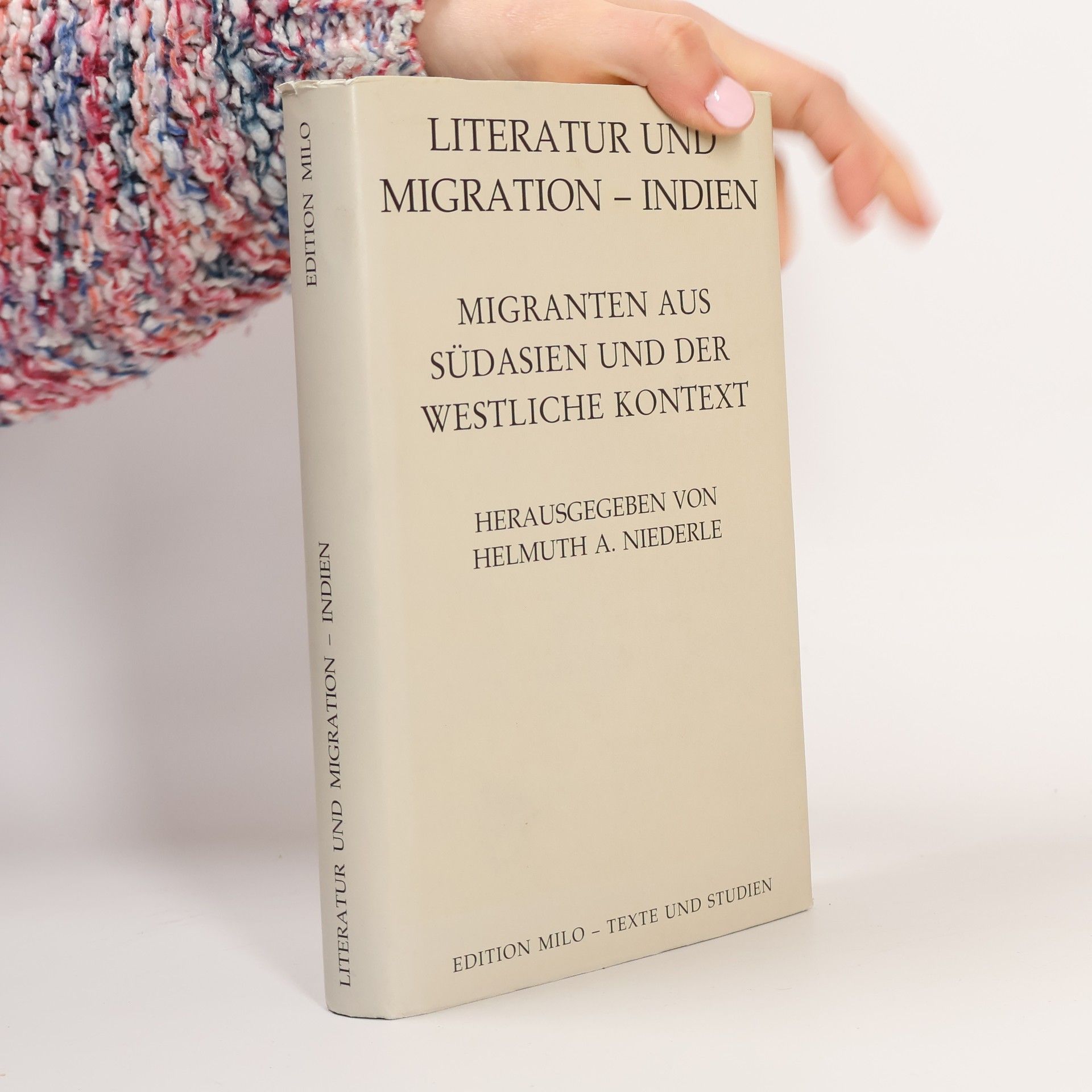 Helmuth A. Niederle Literatur und Migration - Indien