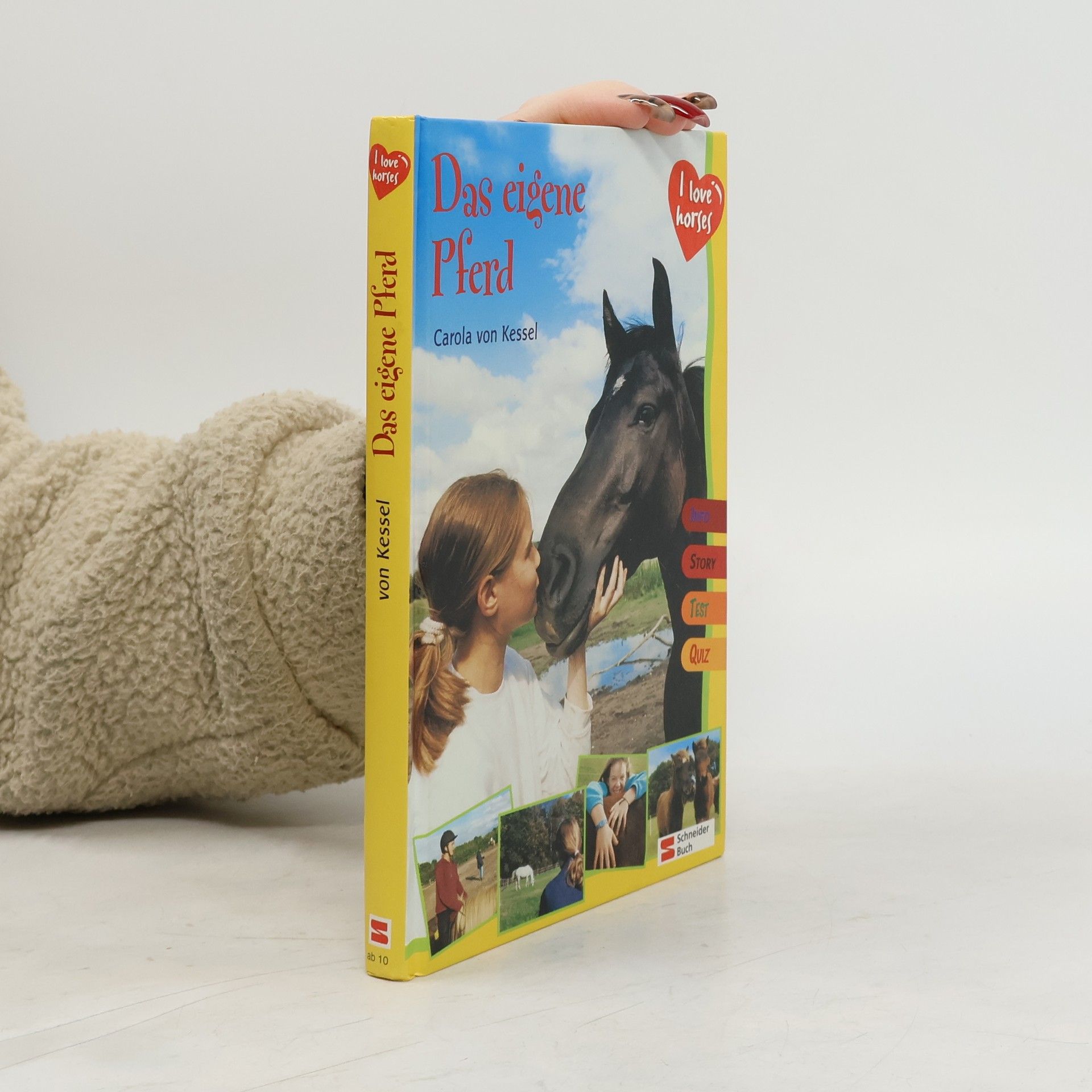 Carola von Kessel Das eigene Pferd