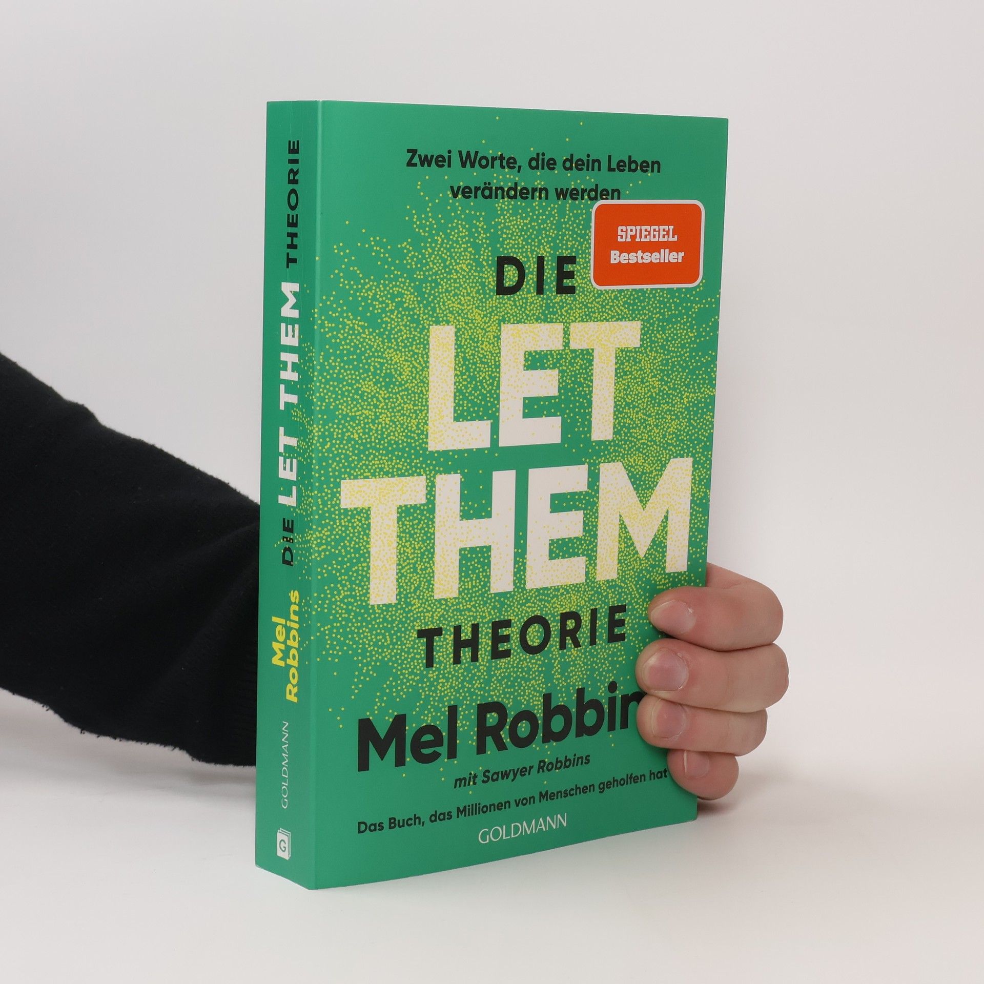 Mel Robbins Die LET THEM Theorie