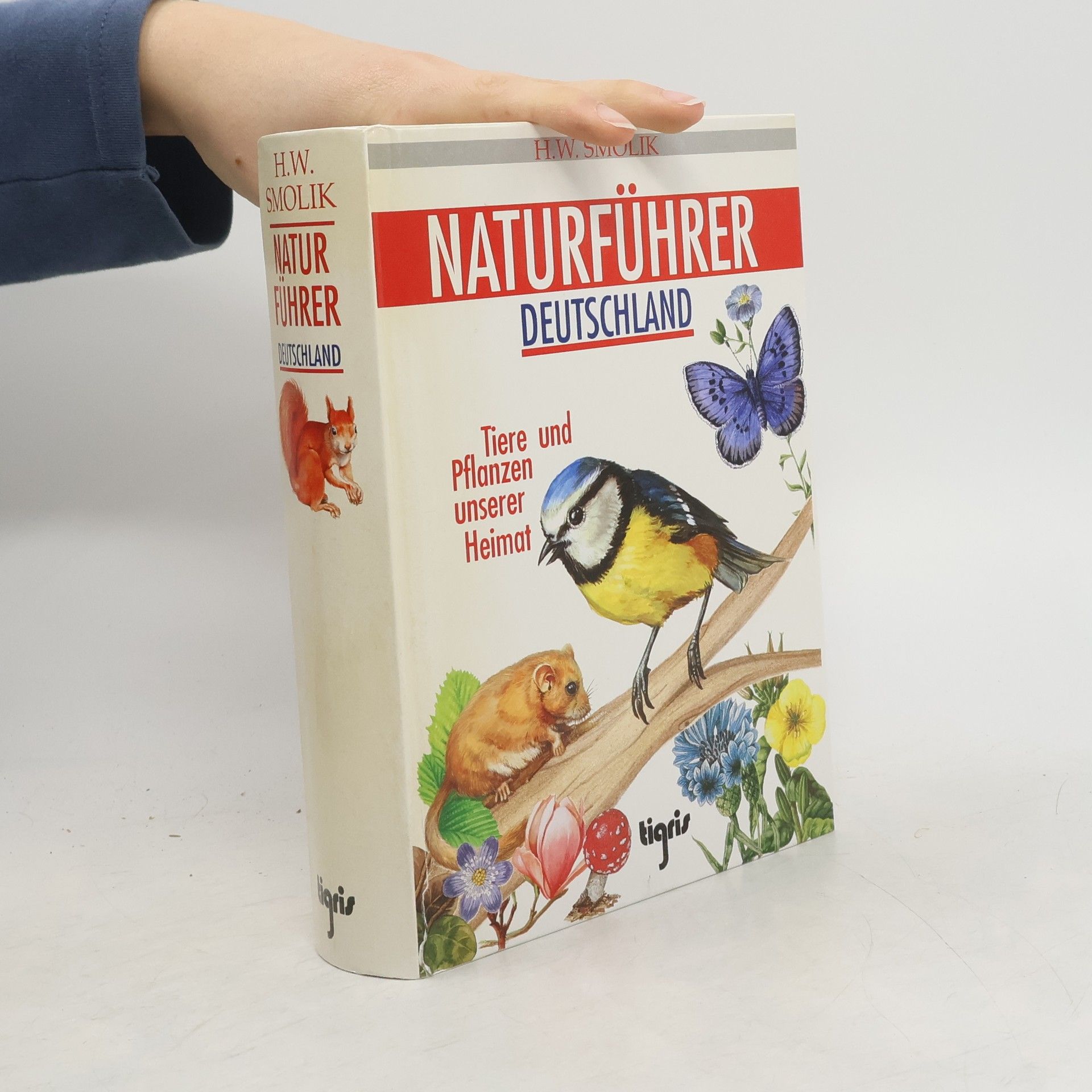 H. W. Smolik Naturführer Deutschland