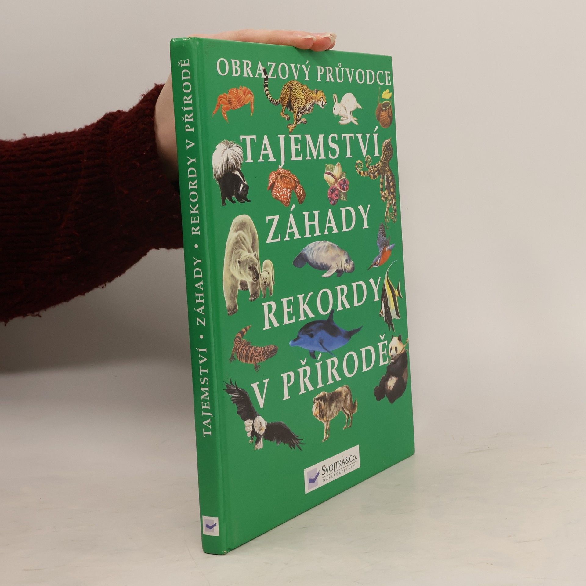 Kolektiv autorů Tajemství, záhady, rekordy v přírodě