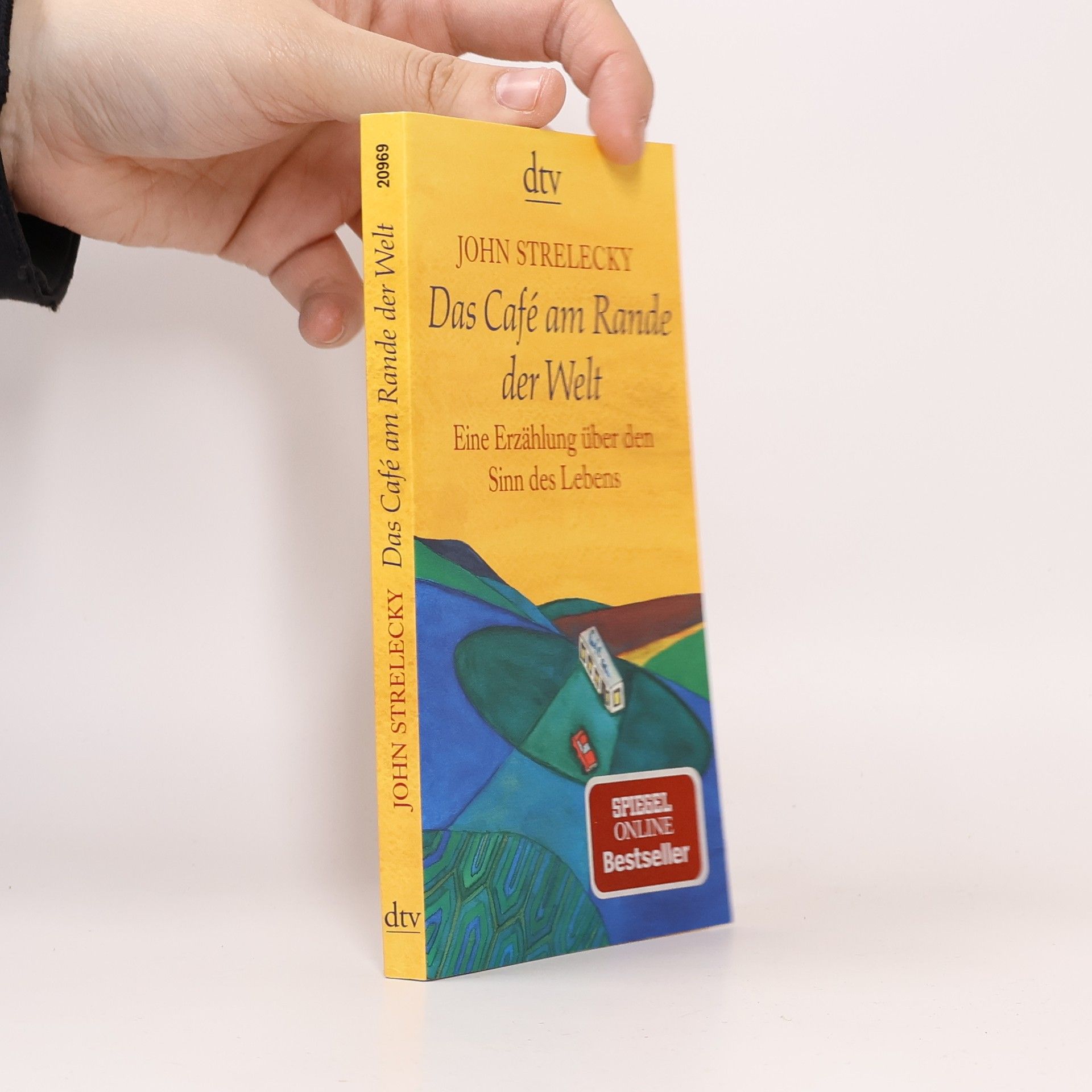 John Strelecky Das Café am Rande der Welt