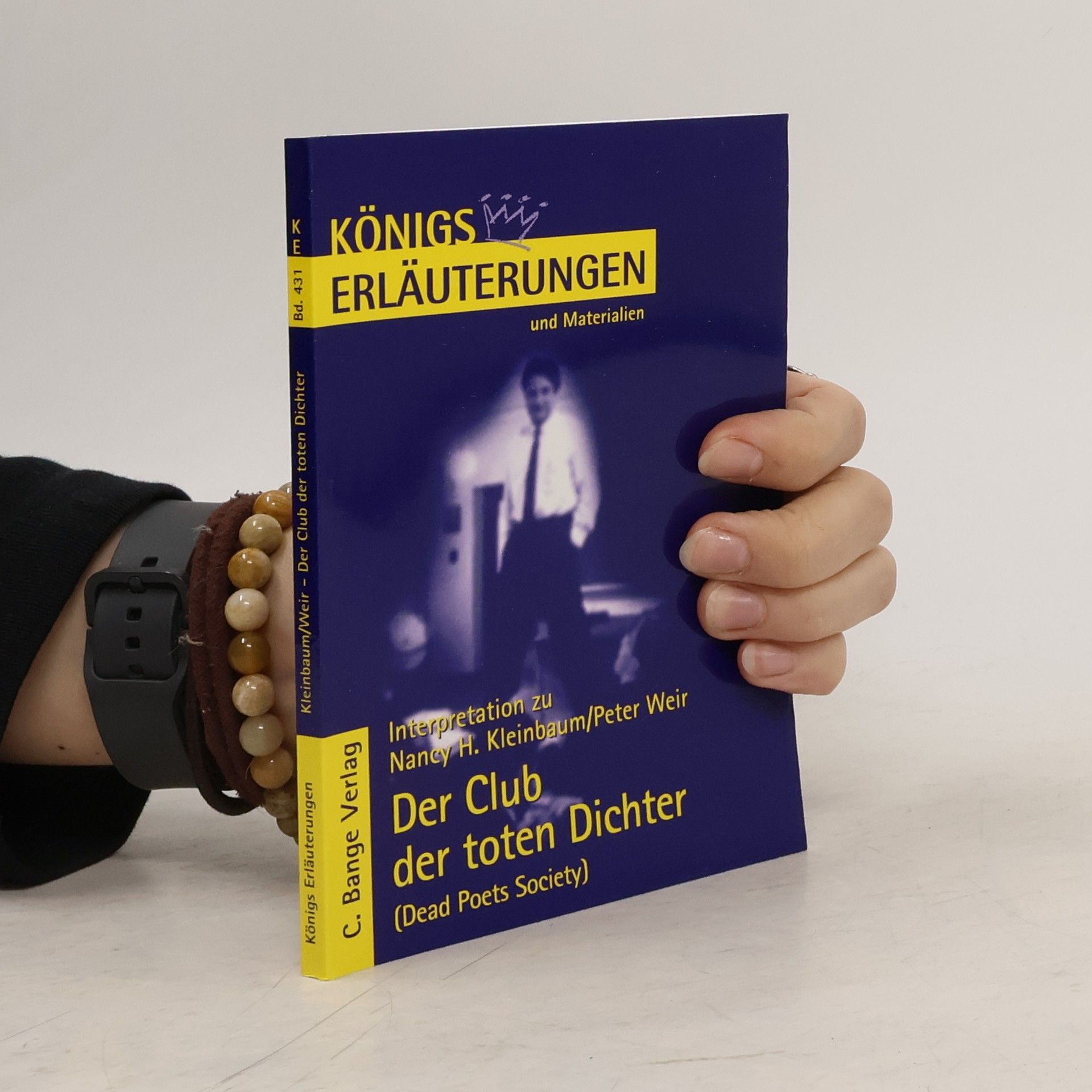 Stefan Munaretto Erläuterungen zu Nancy H. Kleinbaum, Peter Weir, Der Club der toten Dichter (Dead poets society)