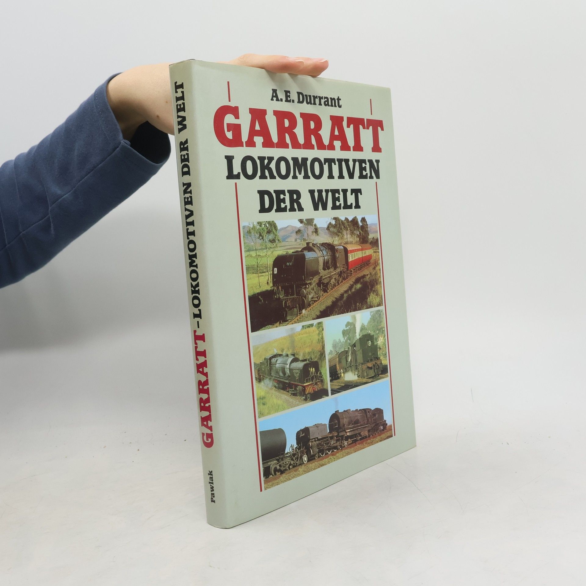 Anthony E. Durrant Garratt-Lokomotiven der Welt