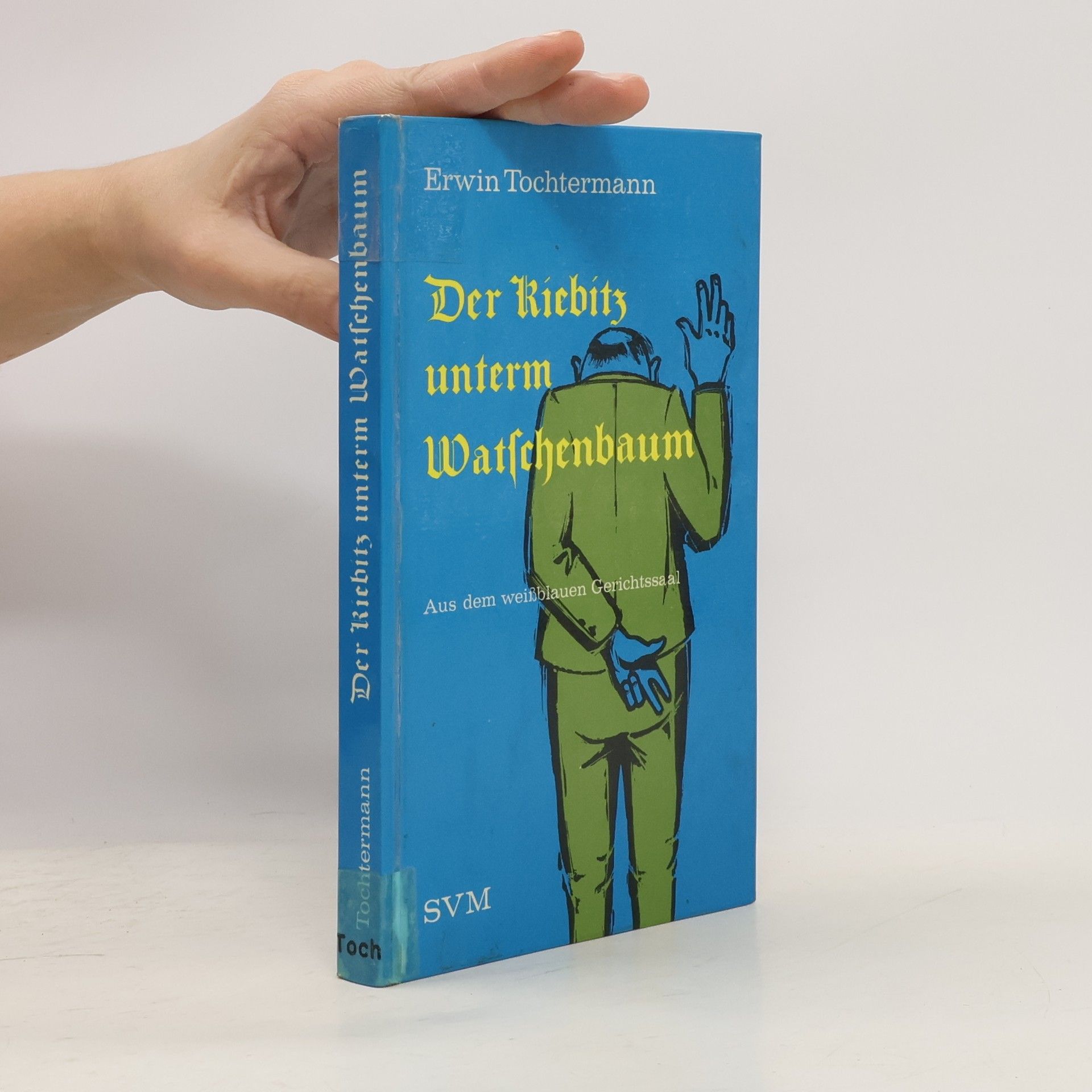 Erwin Tochtermann Der Kiebitz unterm Watschenbaum