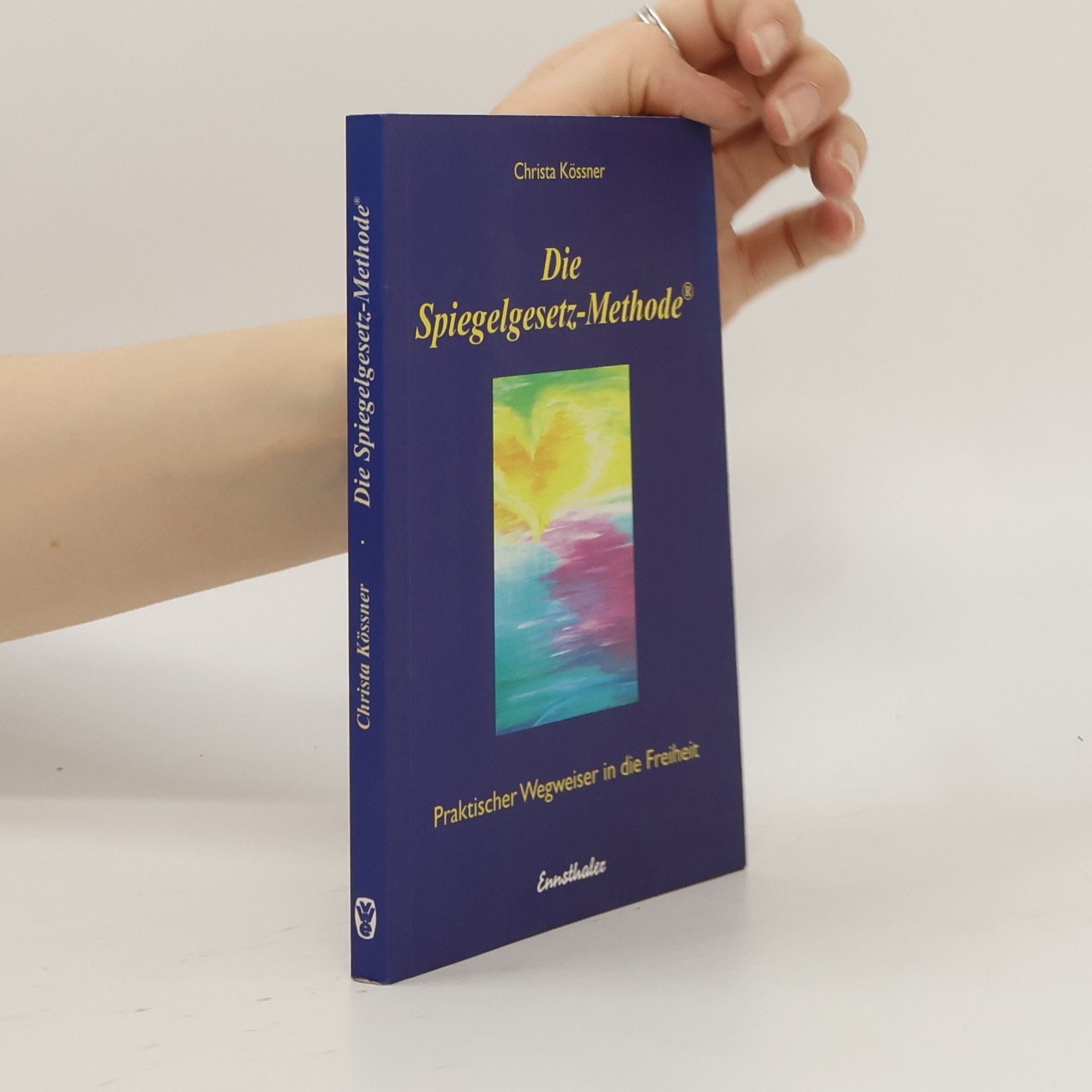 Christa Kössner Die Spiegelgesetz-Methode