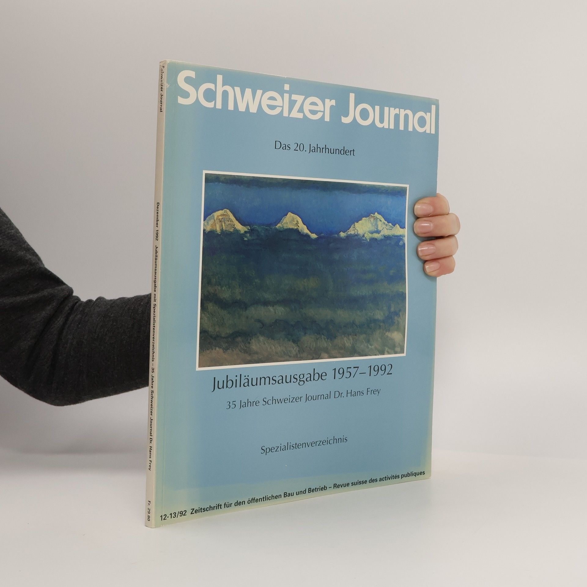 Various authors Schweizer Journal. Das 20. Jahrhundert