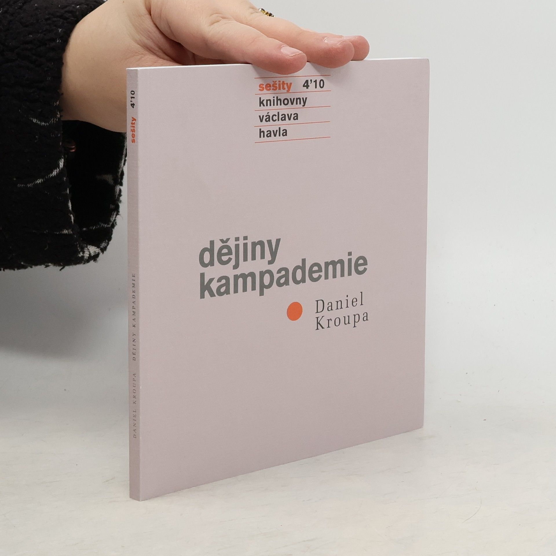 Daniel Kroupa Dějiny kampademie