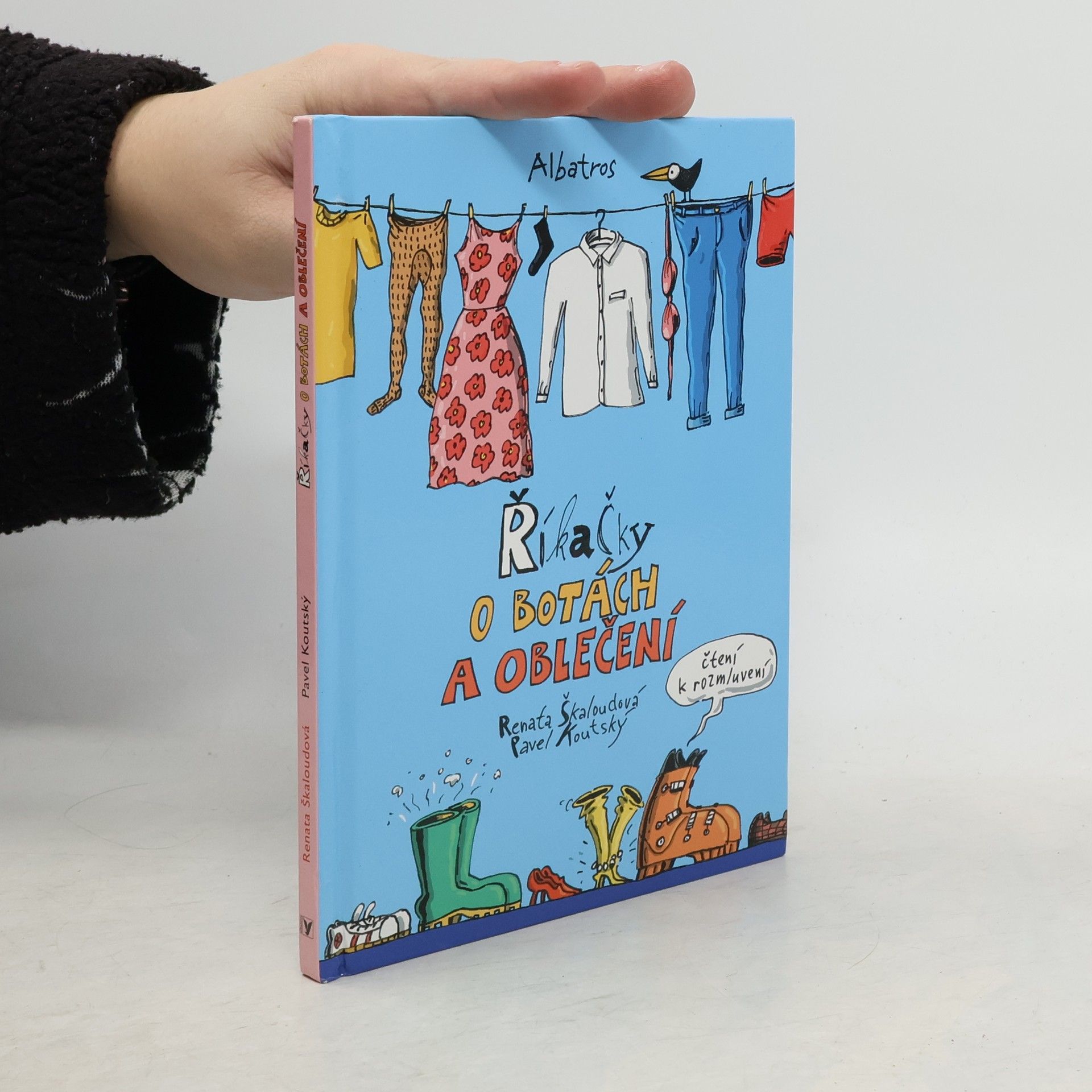 Renata Škaloudová Říkačky o botách a oblečení