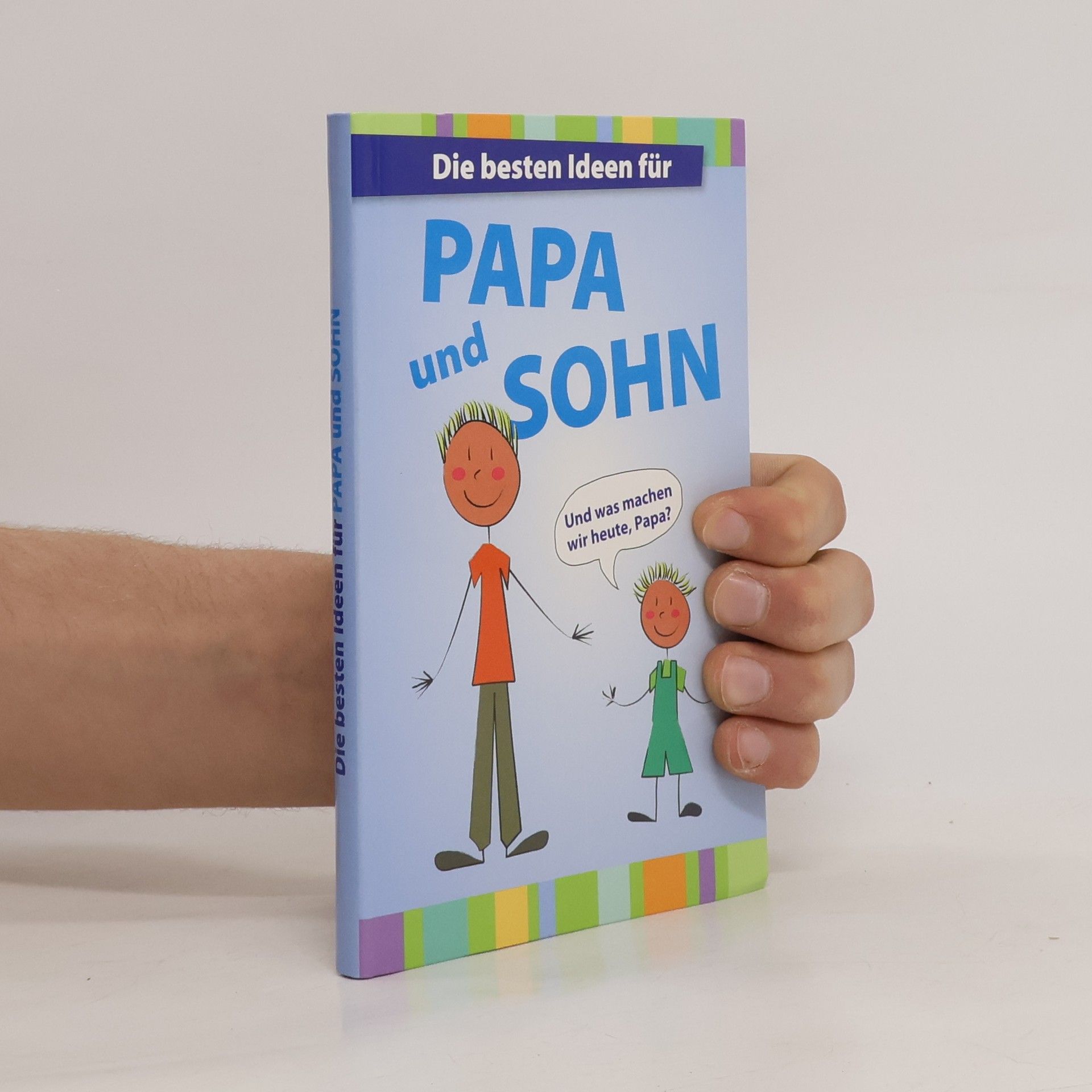 Various authors Die besten Ideen für Papa und Sohn