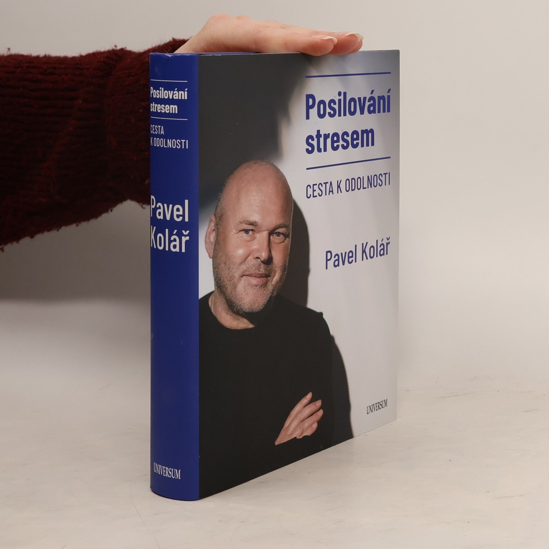 Pavel Kolář Posilování stresem: Cesta k odolnosti