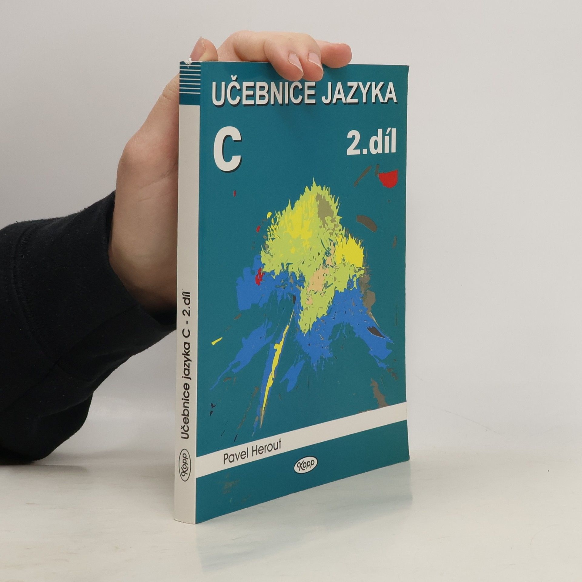Pavel Herout Učebnice jazyka C. 2. díl
