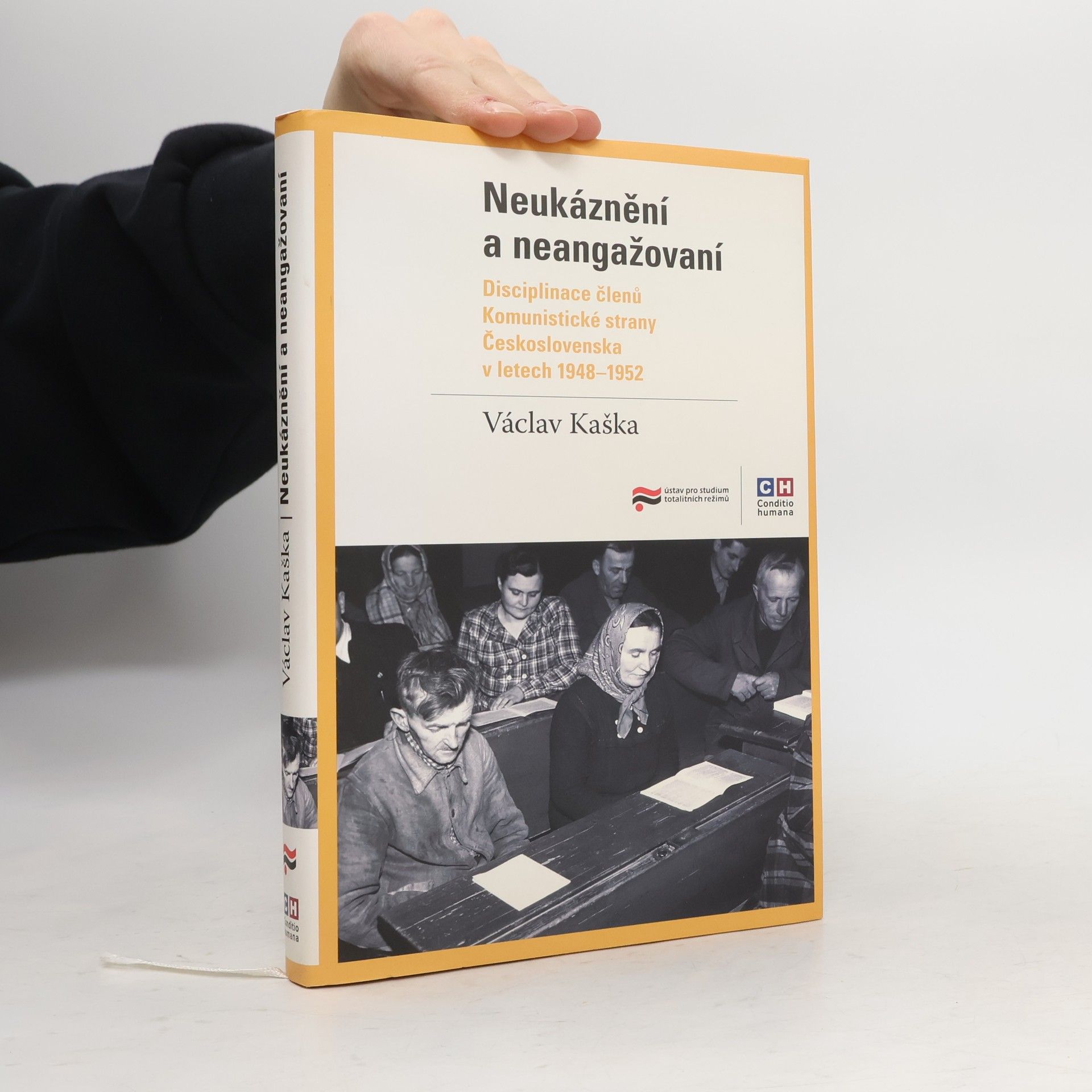 Neukáznění a neangažovan. Disciplinace členů Komunistické strany Československa v letech 1948-1952