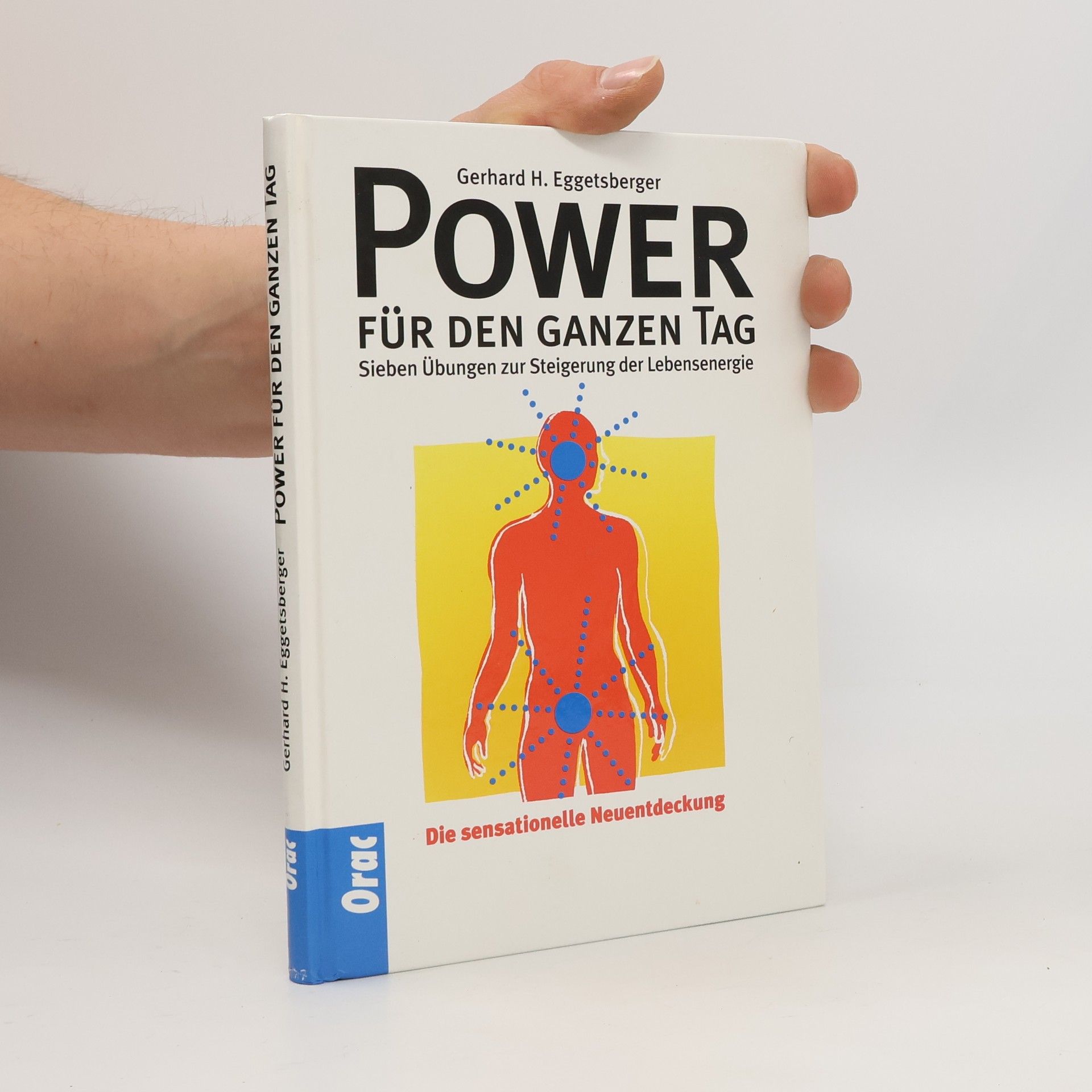 Gerhard H. Eggetsberger Power für den ganzen Tag